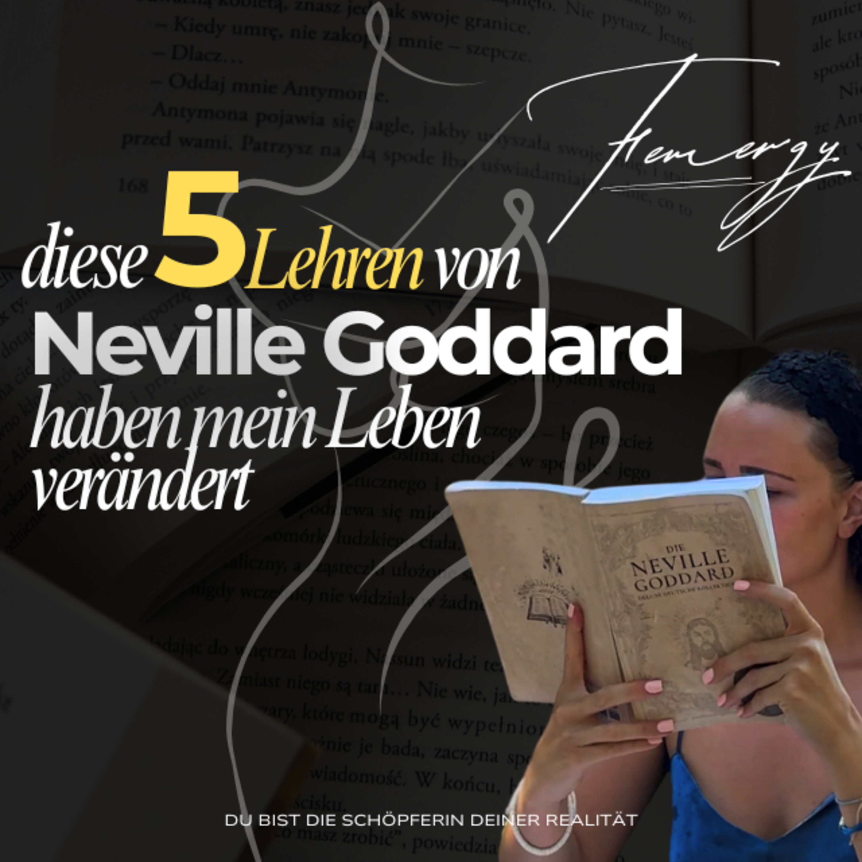 Diese von 5 Lehren von Neville Goddard haben mein Leben verändert episode artwork