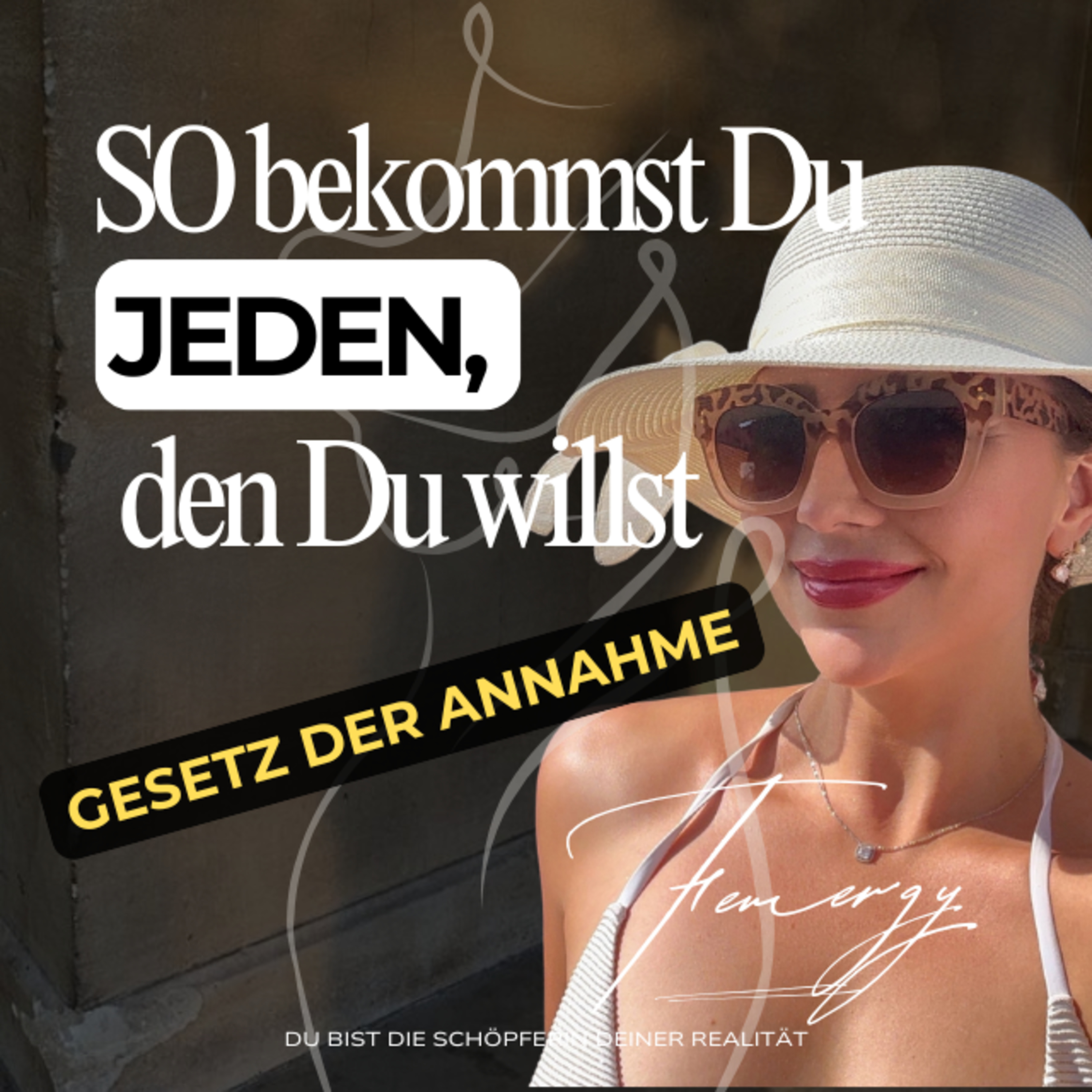 So bekommst Du jeden, den Du willst – Gesetz der Annahme 🔥😲 episode artwork