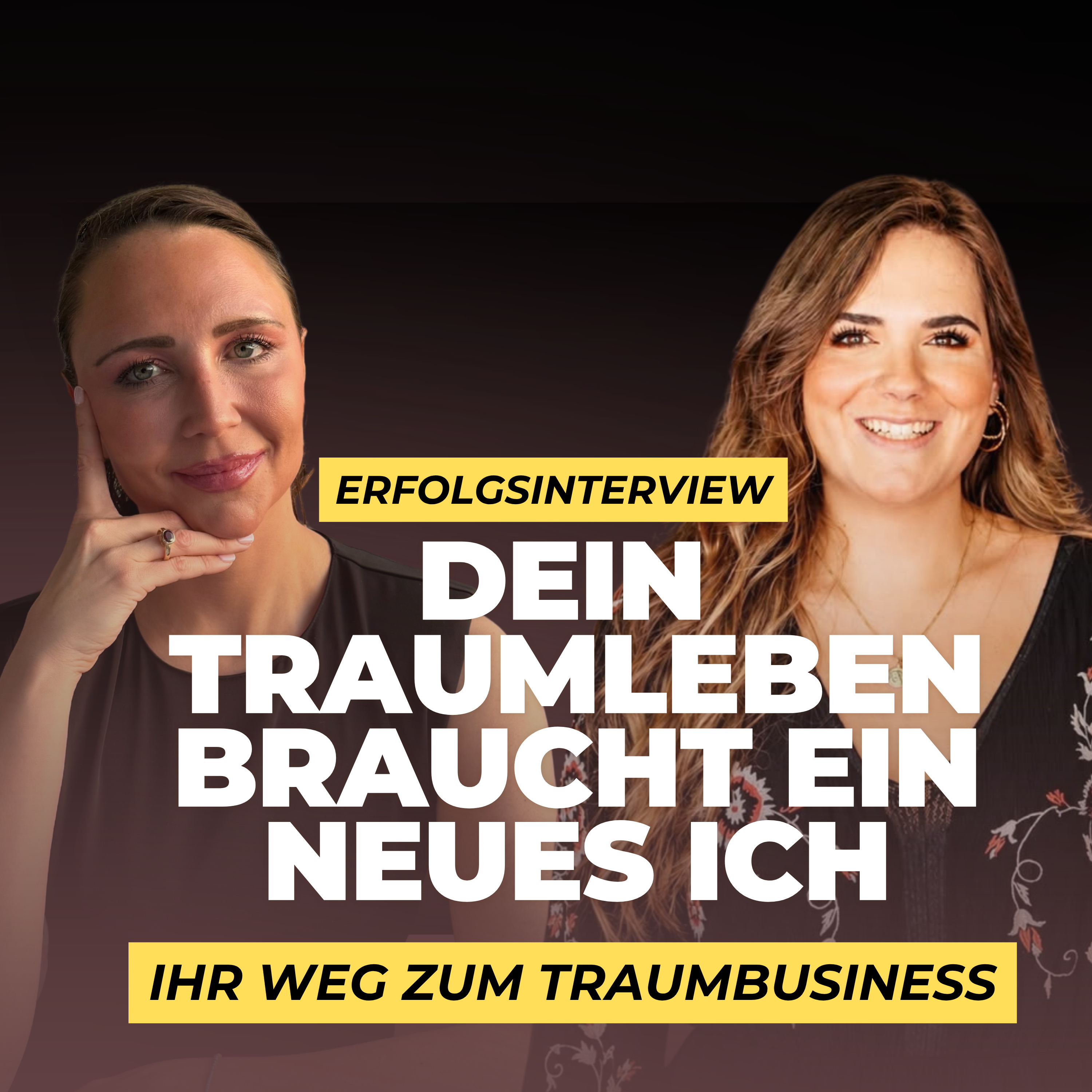 Erfolgsinterview: Dein Traumleben braucht ein neues Ich