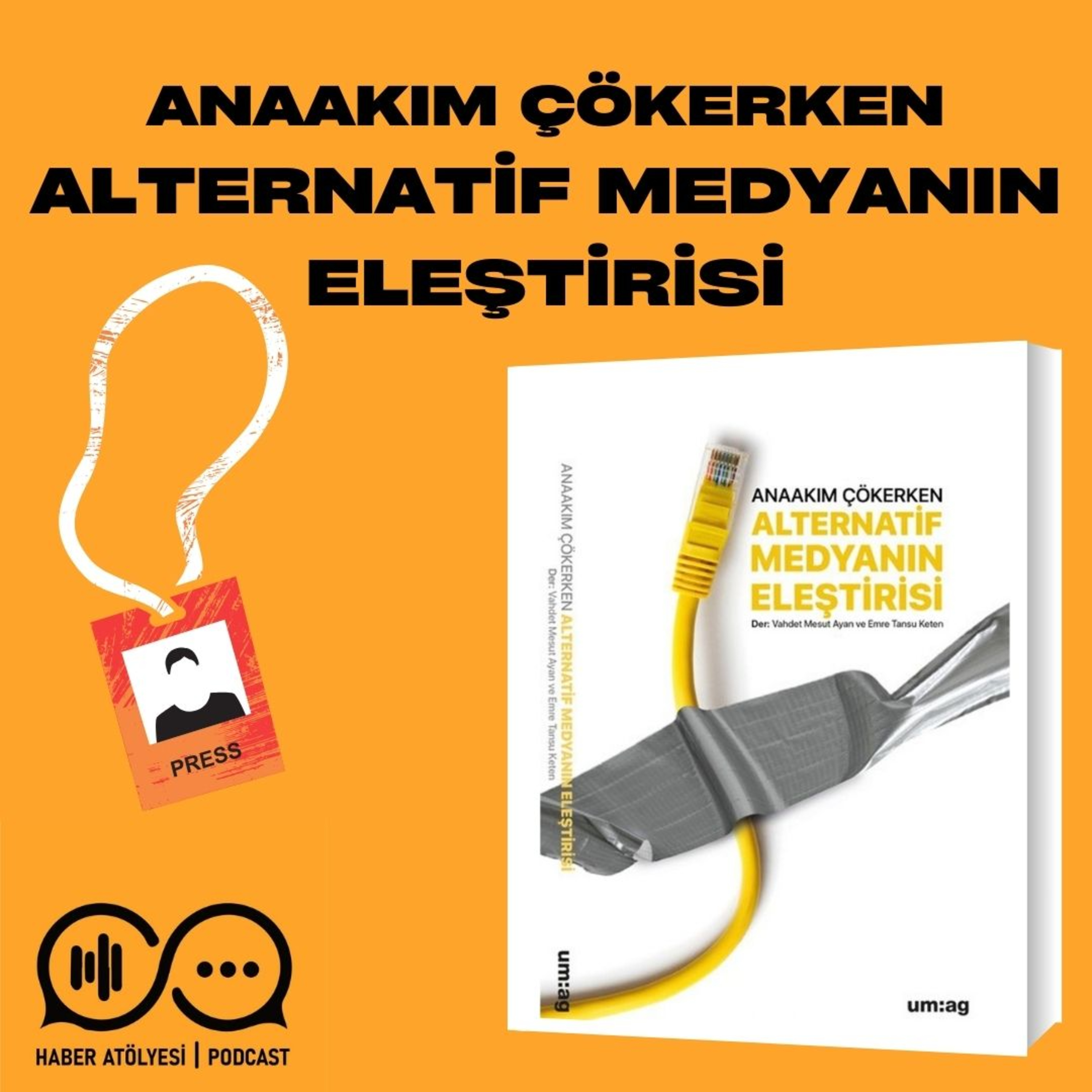 Haber Atölyesi | Podcast