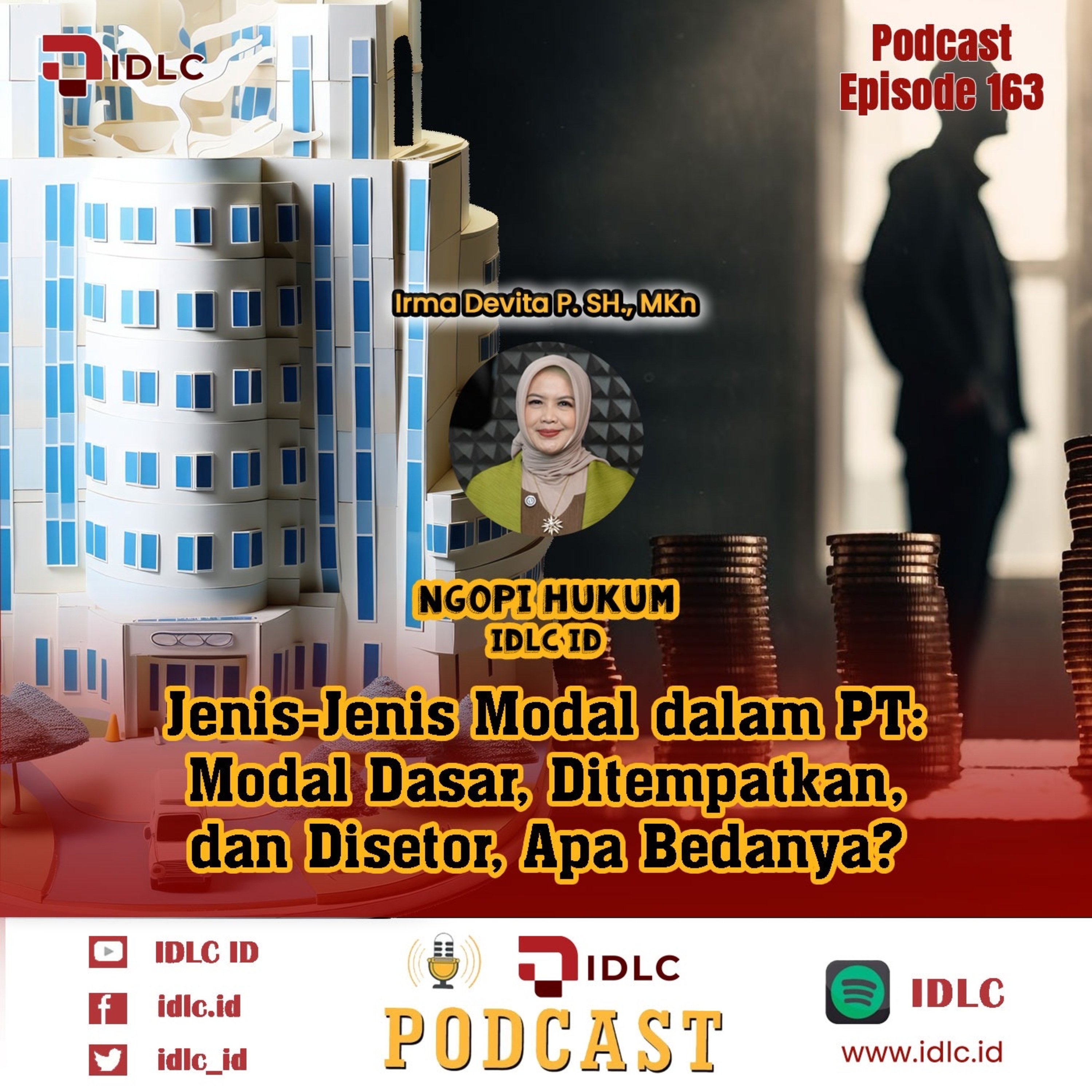 EPS 163: “Jenis-Jenis Modal dalam PT: Modal Dasar, Ditempatkan, dan Disetor. Apa Bedanya?” episode artwork