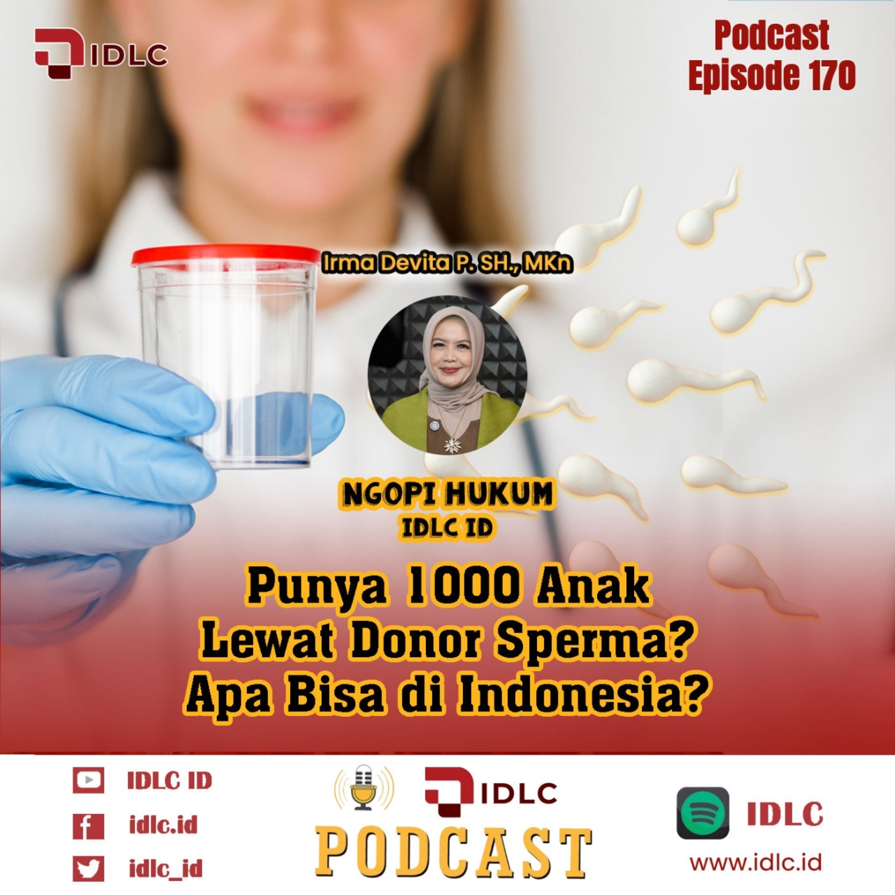 EPS 170: “Punya 1000 Anak Lewat Donor Sperma? Apa Bisa di Indonesia?” episode artwork