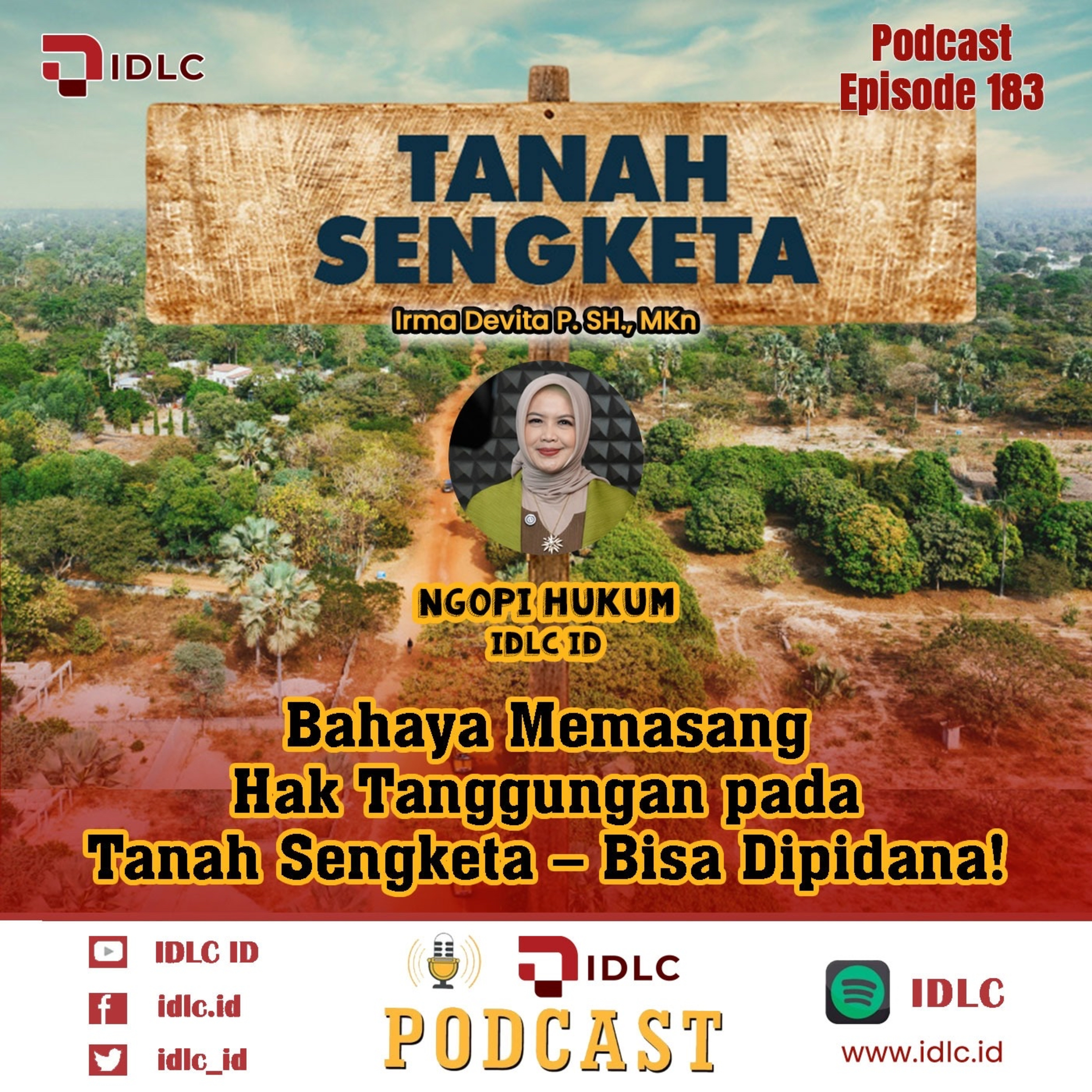 EPS 183: "Bahaya Memasang Hak Tanggungan pada Tanah Sengketa - Bisa Dipidana!" episode artwork
