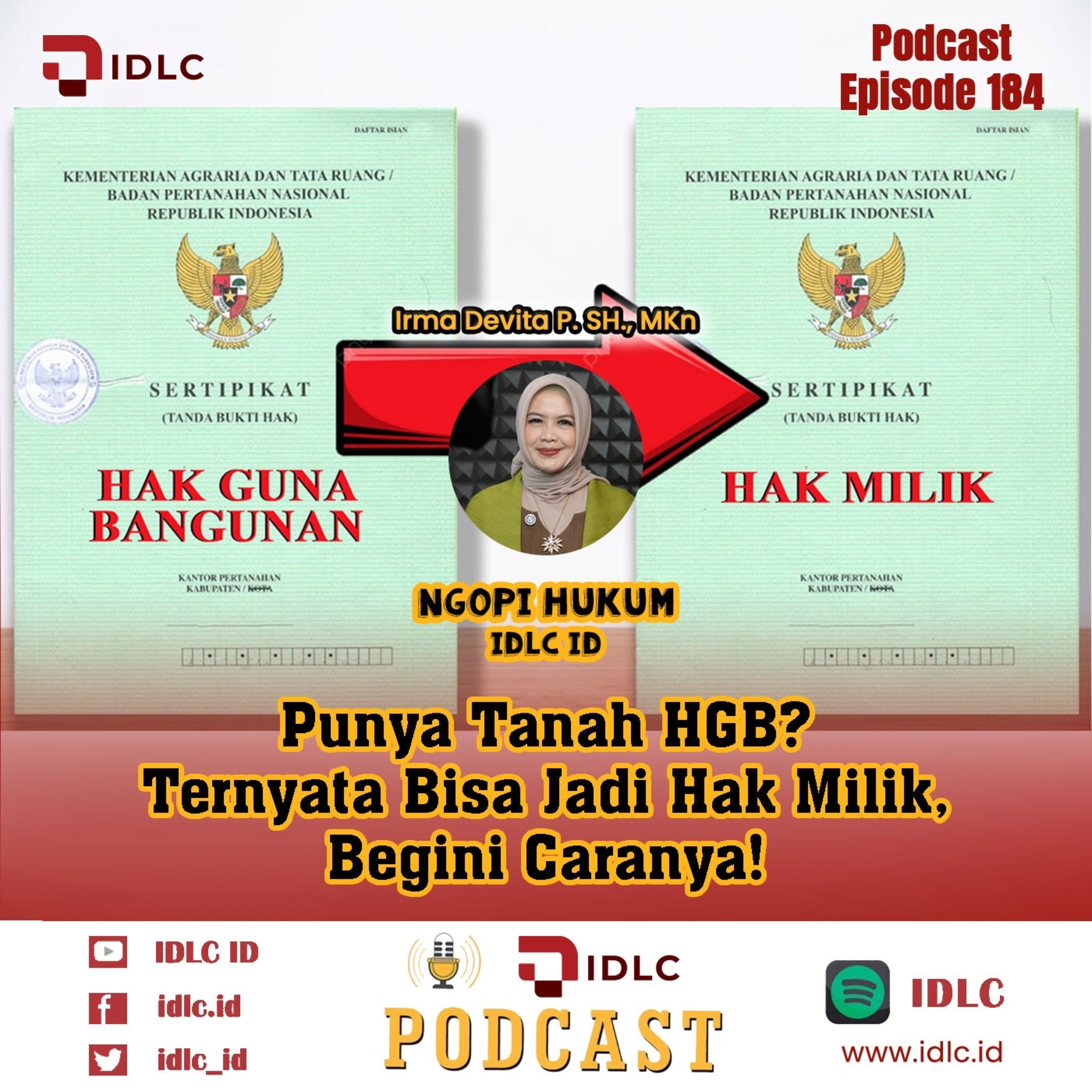 EPS 184: "Punya Tanah HGB? Ternyata Bisa Jadi Hak Milik, Begini Caranya!" episode artwork