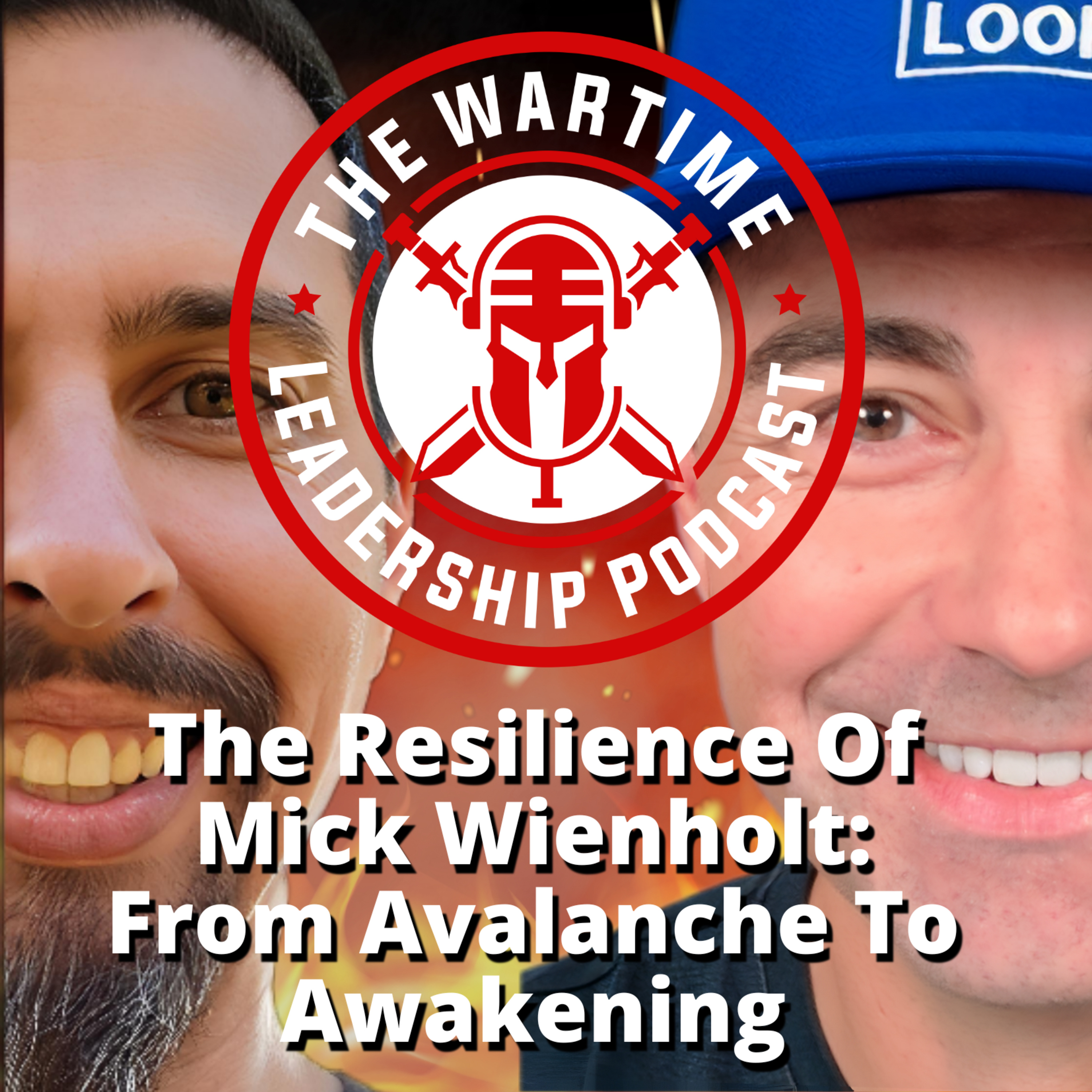 Episode 95: The Resilience of Mick Wienholt: From Avalanche To Awakening