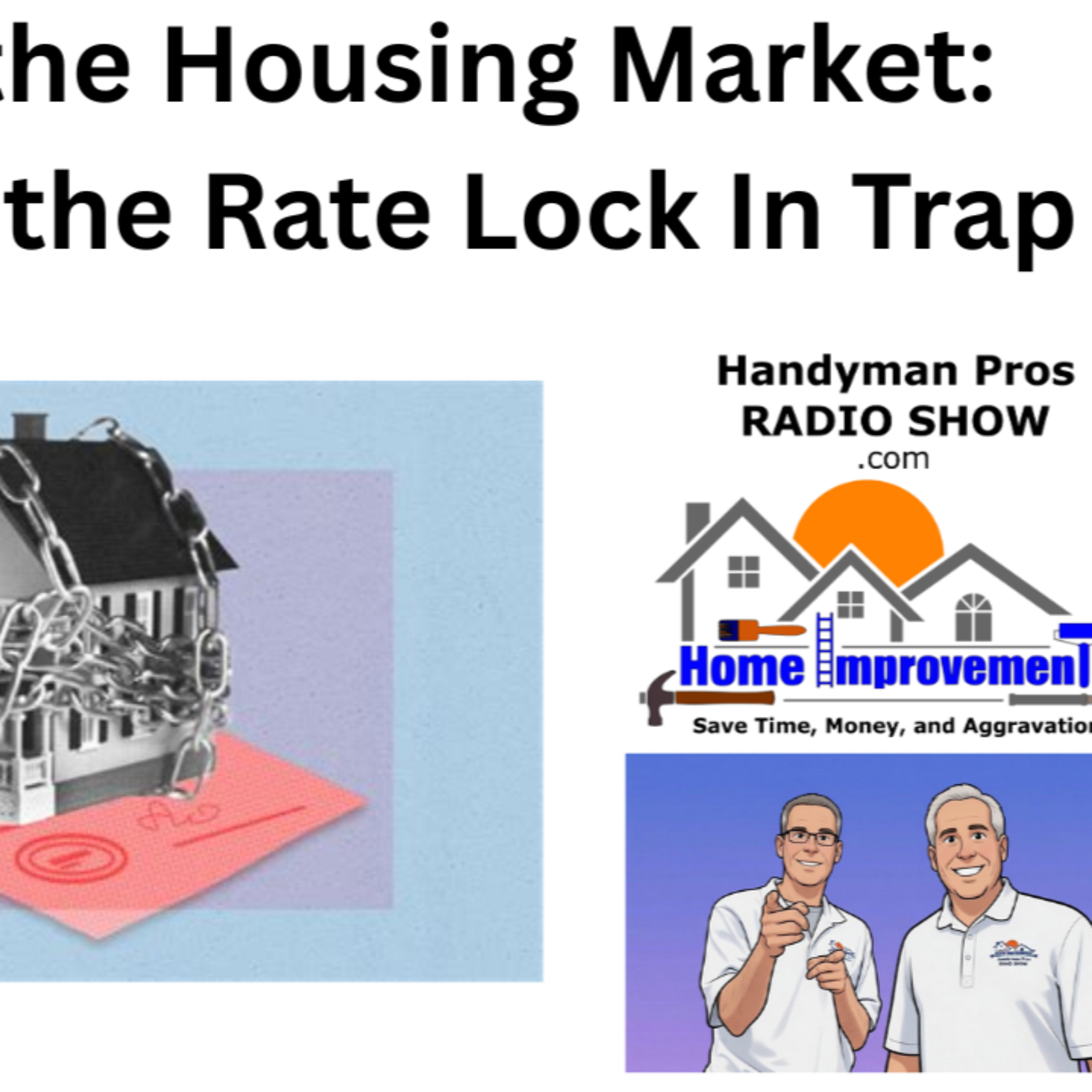 Unlocking the Housing Markets: Dealing with the Rate Lock-in Trap episode artwork