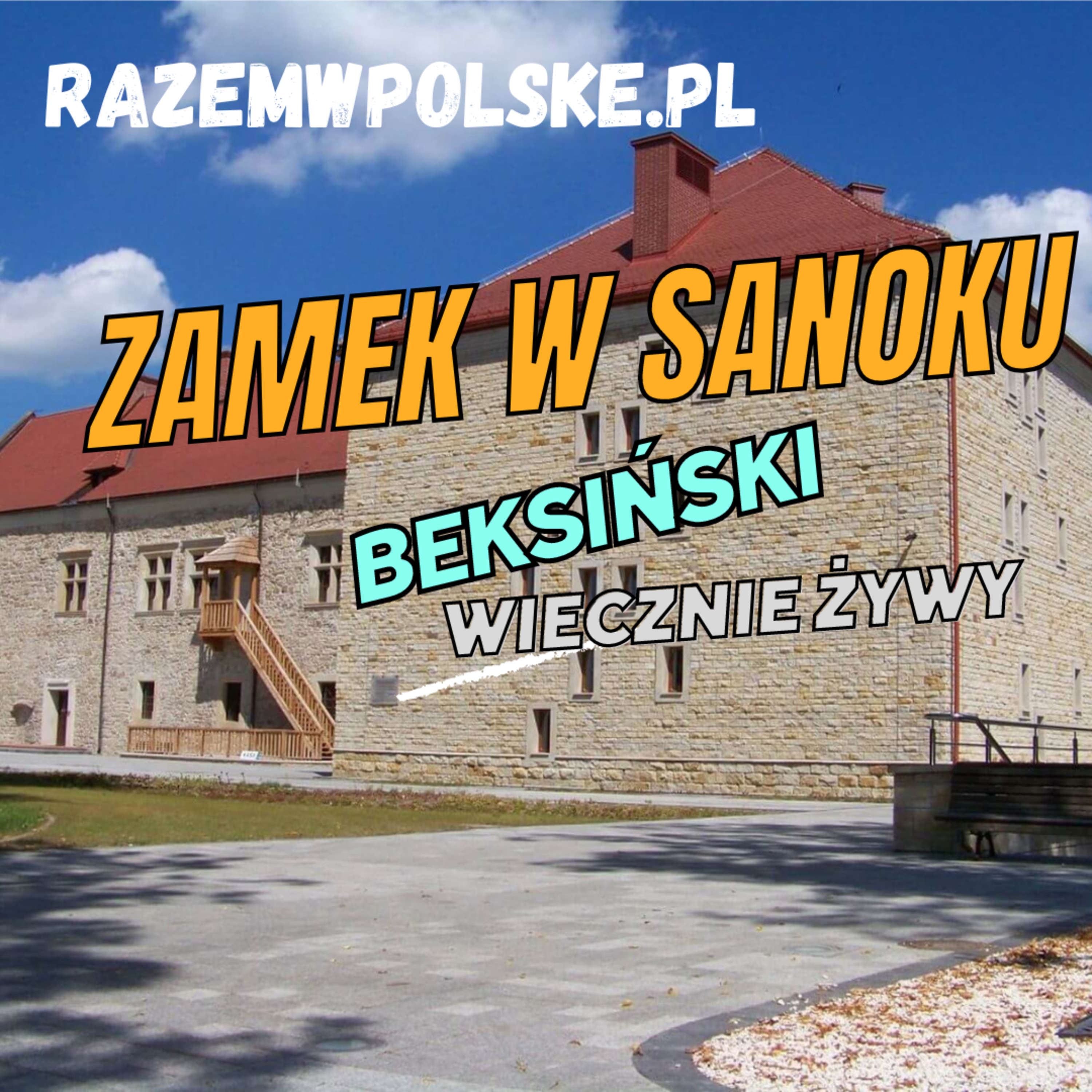 #103 SANOK ATRAKCJE. MUZEUM ZAMEK W SANOKU I NIESAMOWITA GALERIA BEKSIŃSKIEGO episode artwork
