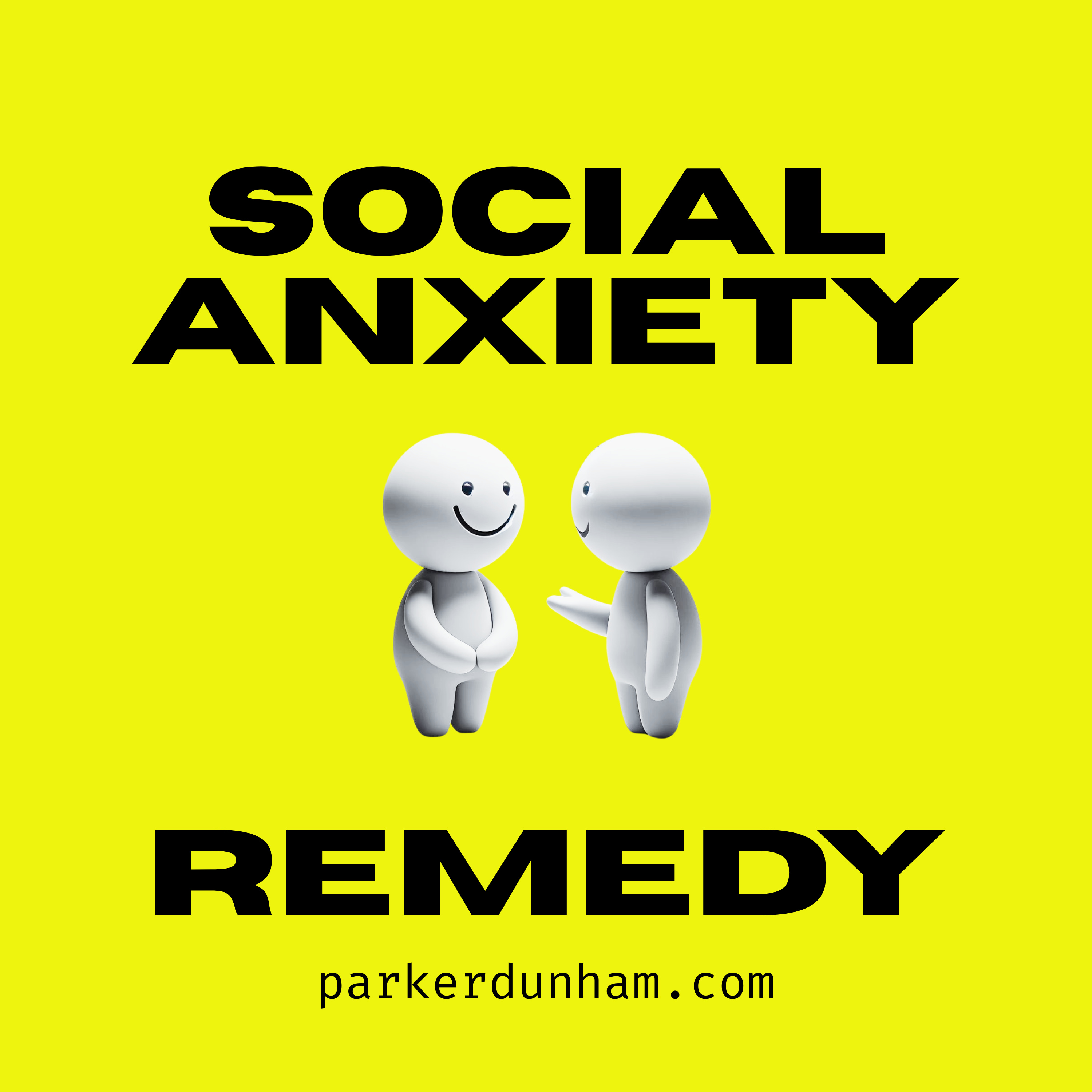 Social Anxiety Remedy