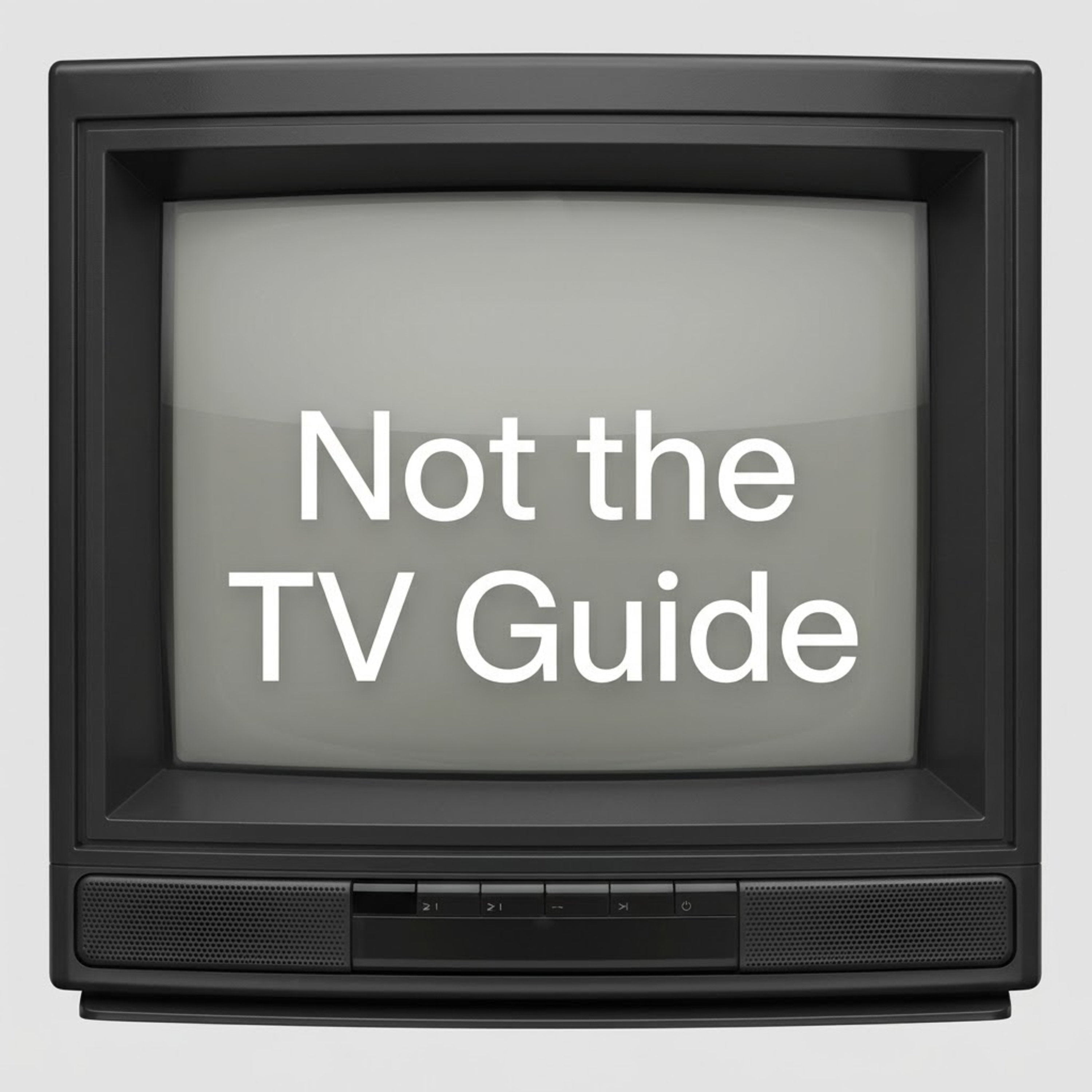Not the TV Guide Season 2 Episode 6 episode artwork