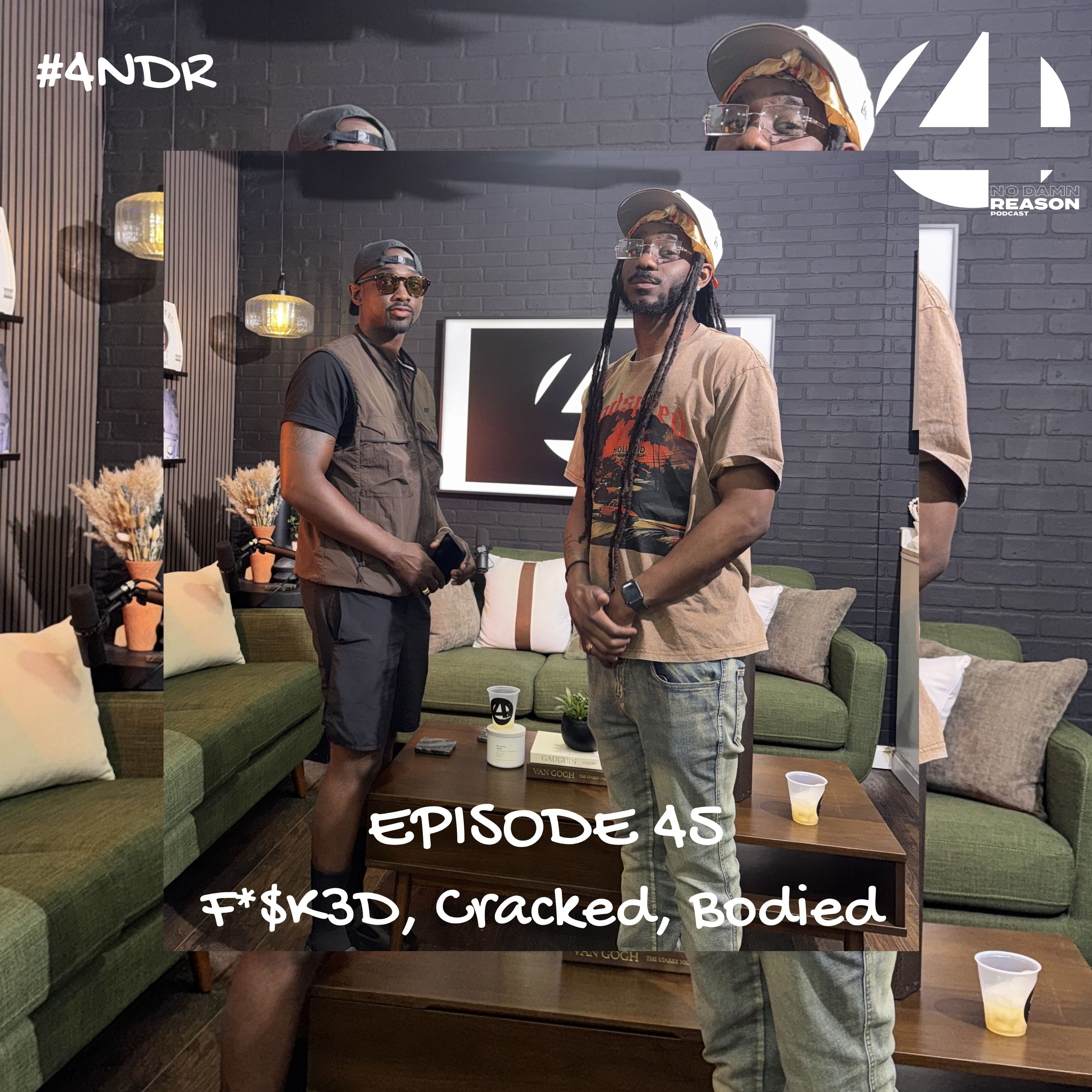 F*$K3D, Cracked, Bodied episode artwork