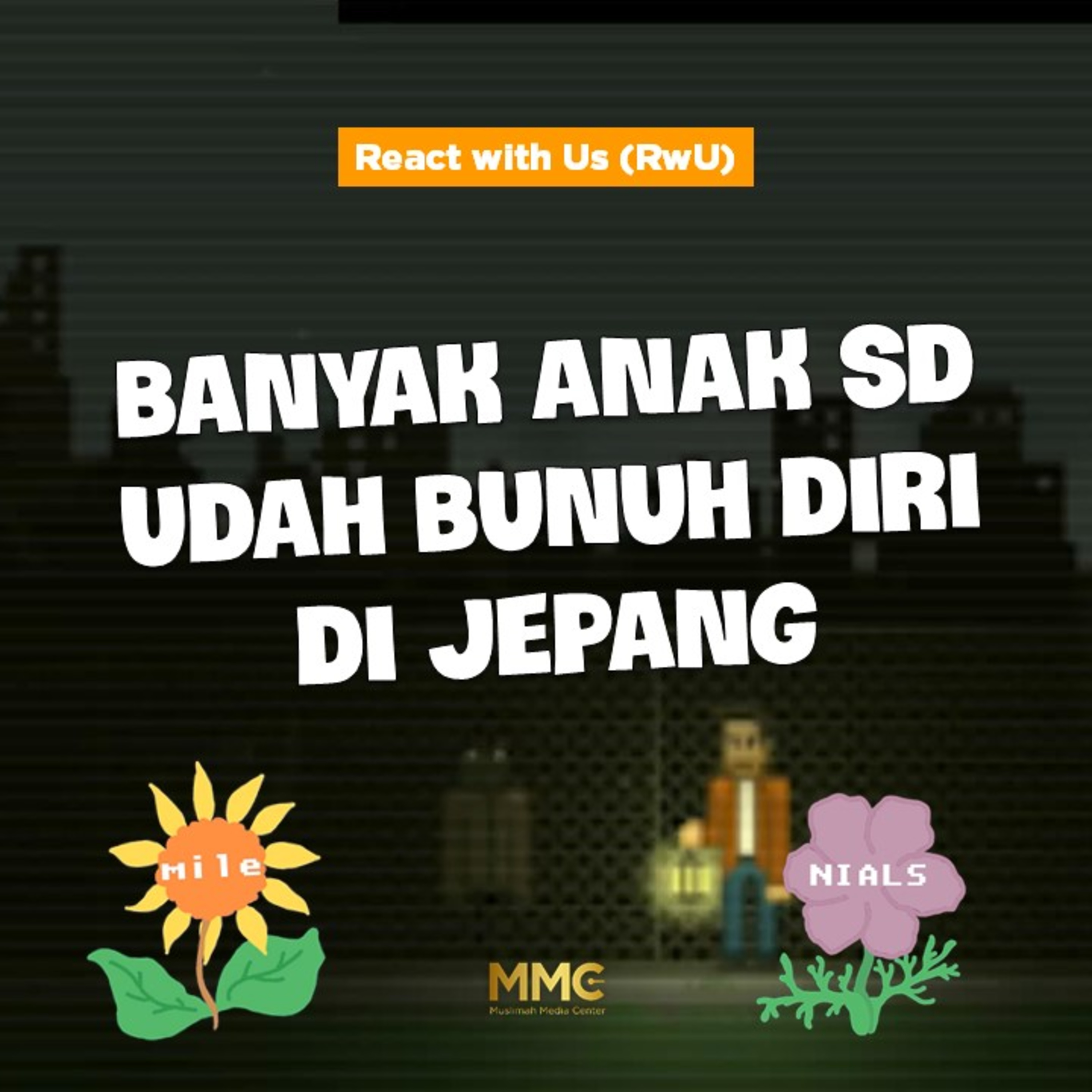React with Us - Astaghfirullah! Kasus Bunuh Diri Anak di Jepang Meningkat! episode artwork