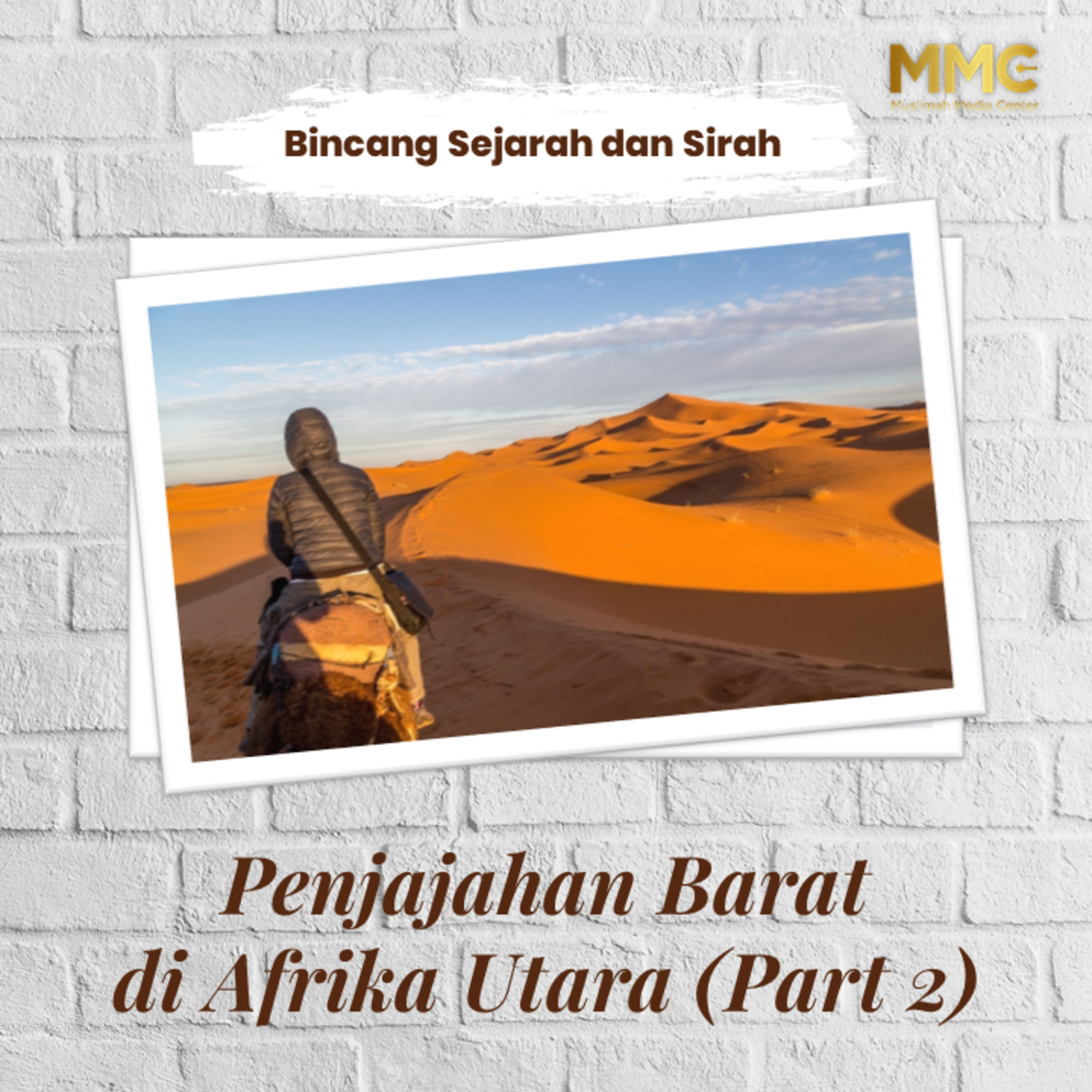  Bincang Sejarah dan Sirah - Penjajahan Barat di Afrika Utara (Part 2) episode artwork