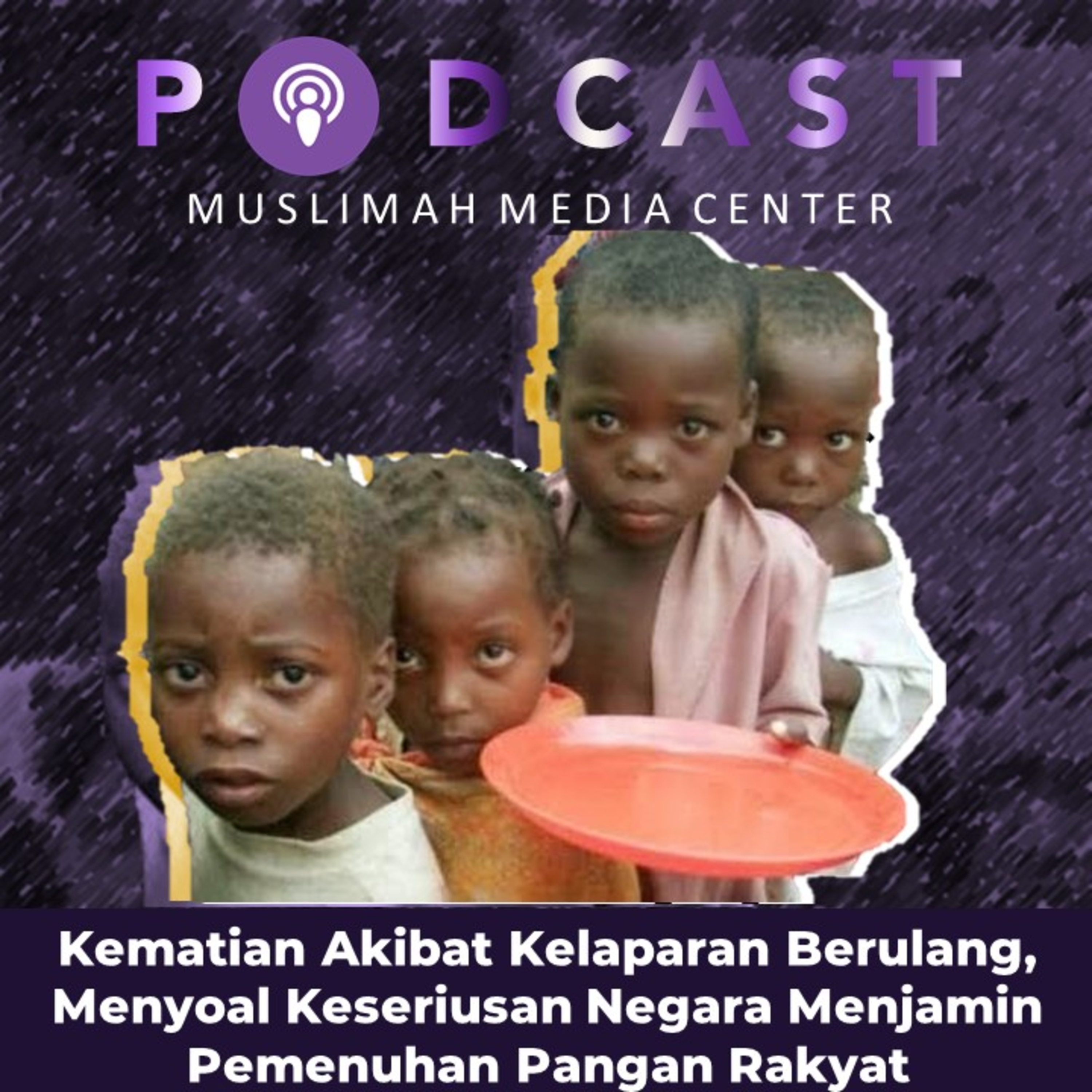 Ngomong Politik - Kematian Akibat Kelaparan Berulang, Menyoal Keseriusan Negara Menjamin Pemenuhan Pangan Rakyat episode artwork