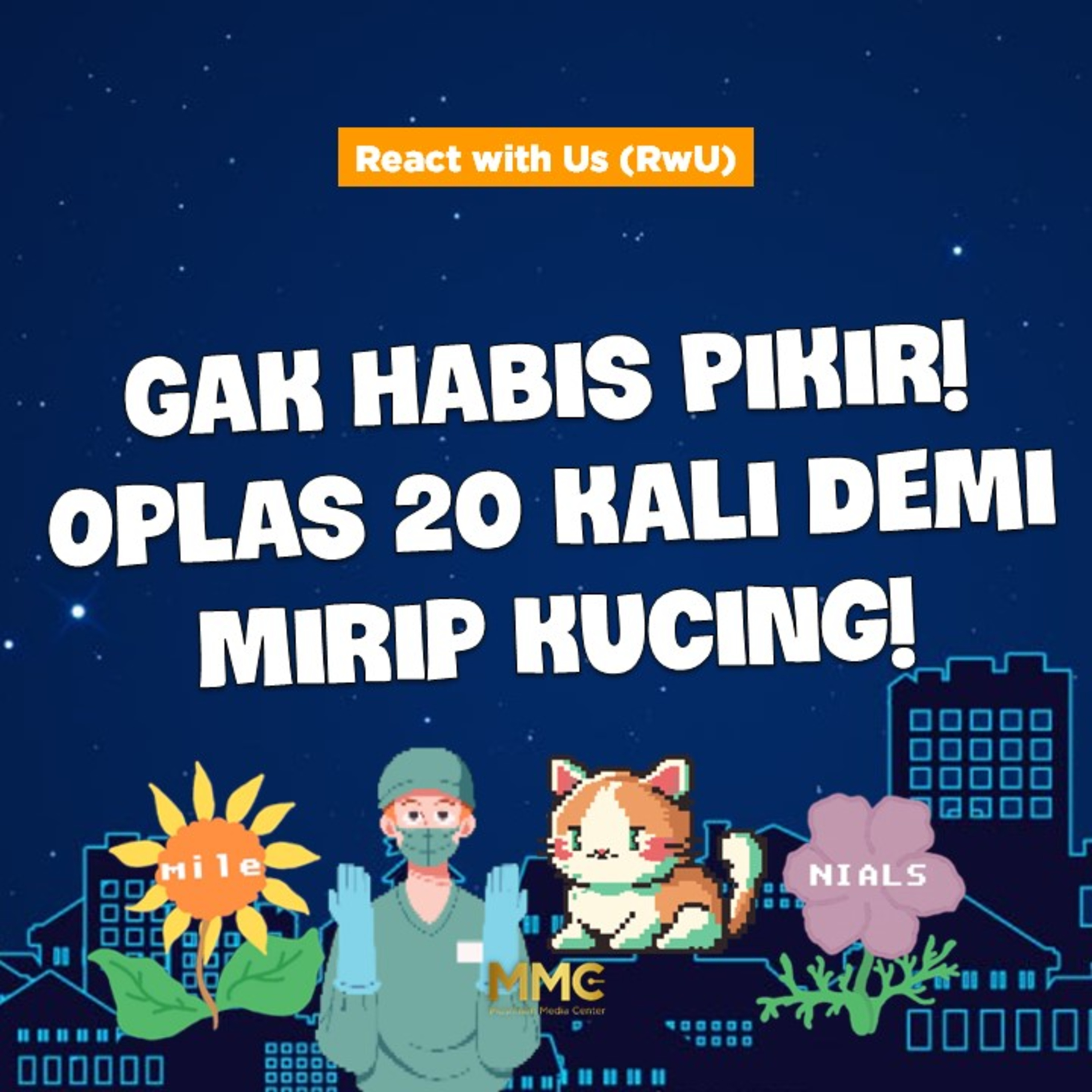 React with Us - Gak Habis Pikir! Oplas 20 Kali Demi Mirip Kucing!  episode artwork