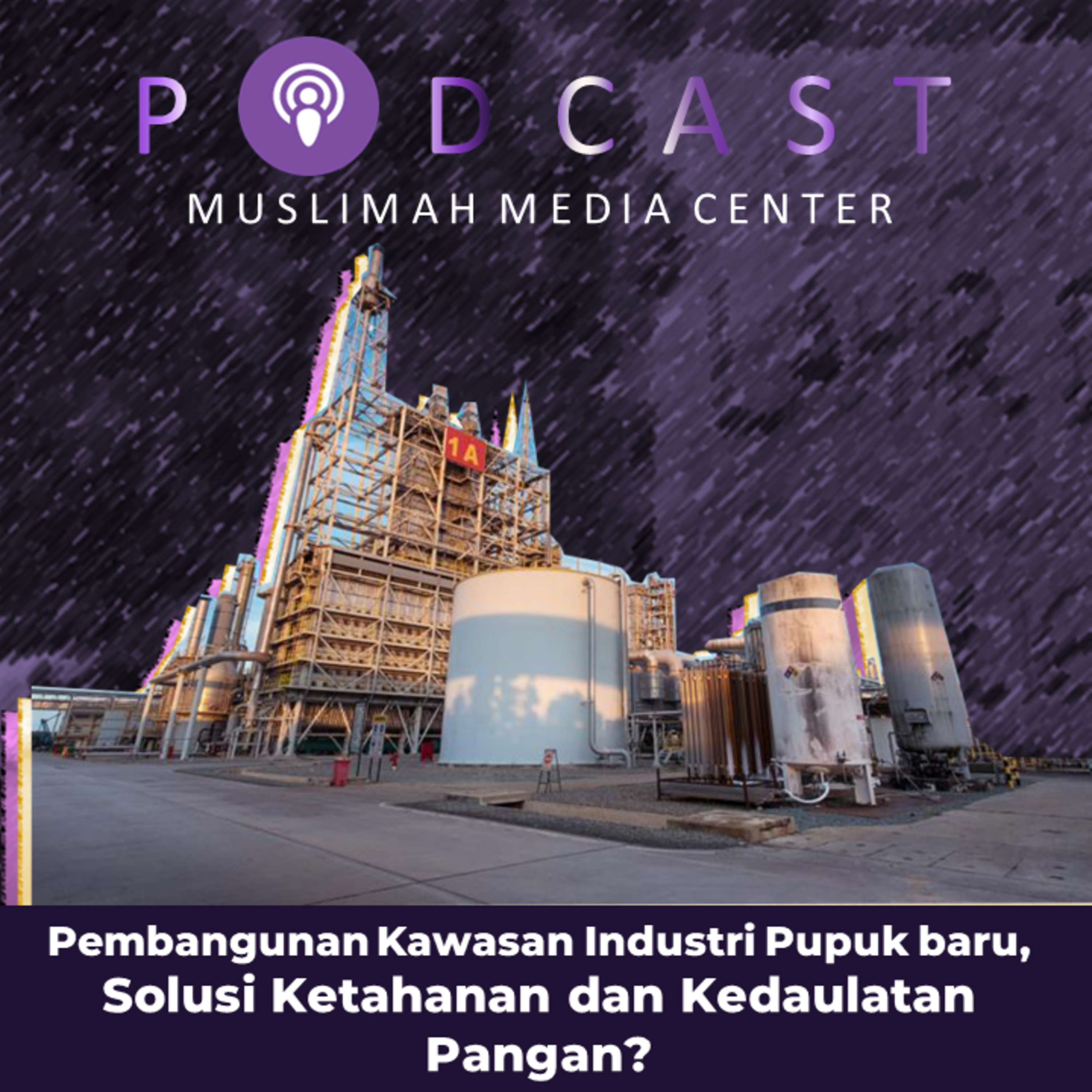 Ngomong Politik - Pembangunan Kawasan Industri Pupuk baru, Solusi Ketahanan dan Kedaulatan Pangan? episode artwork