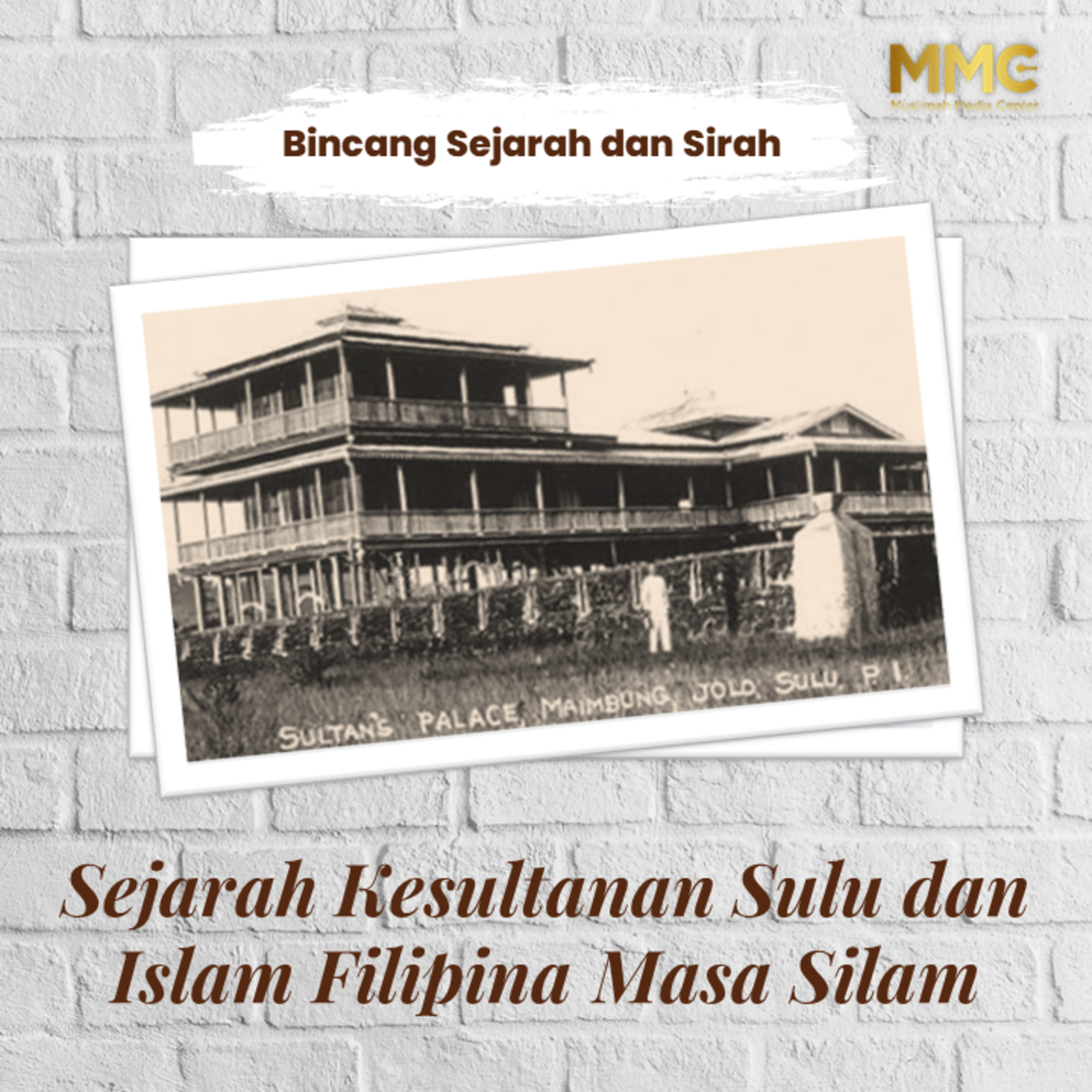 Bincang Sejarah dan Sirah - Sejarah Kesultanan Sulu dan Islam Filipina Masa Silam  episode artwork