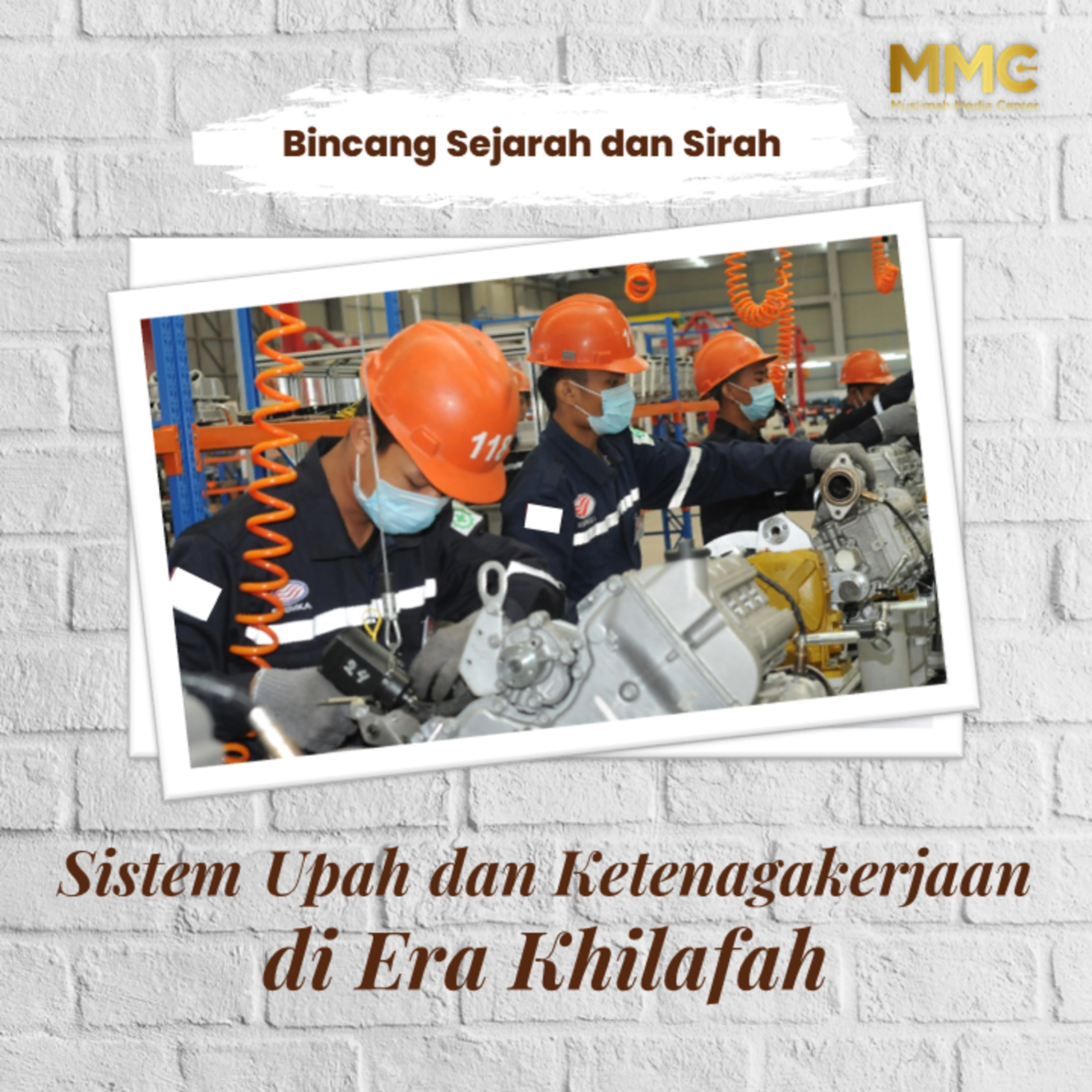Bincang Sejarah dan Sirah - Sistem Upah dan Ketenagakerjaan di Era Khilafah  episode artwork