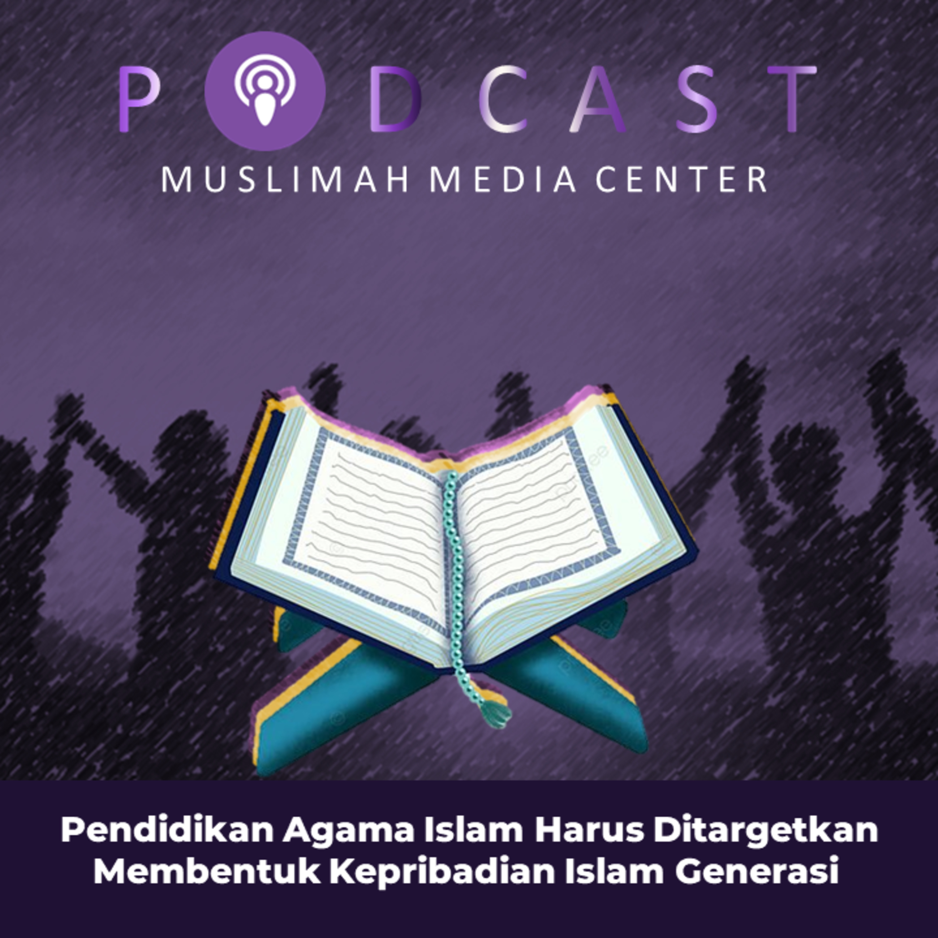 Ngomong Politik - Pendidikan Agama Islam Harus Ditargetkan Membentuk Kepribadian Islam Generasi  episode artwork