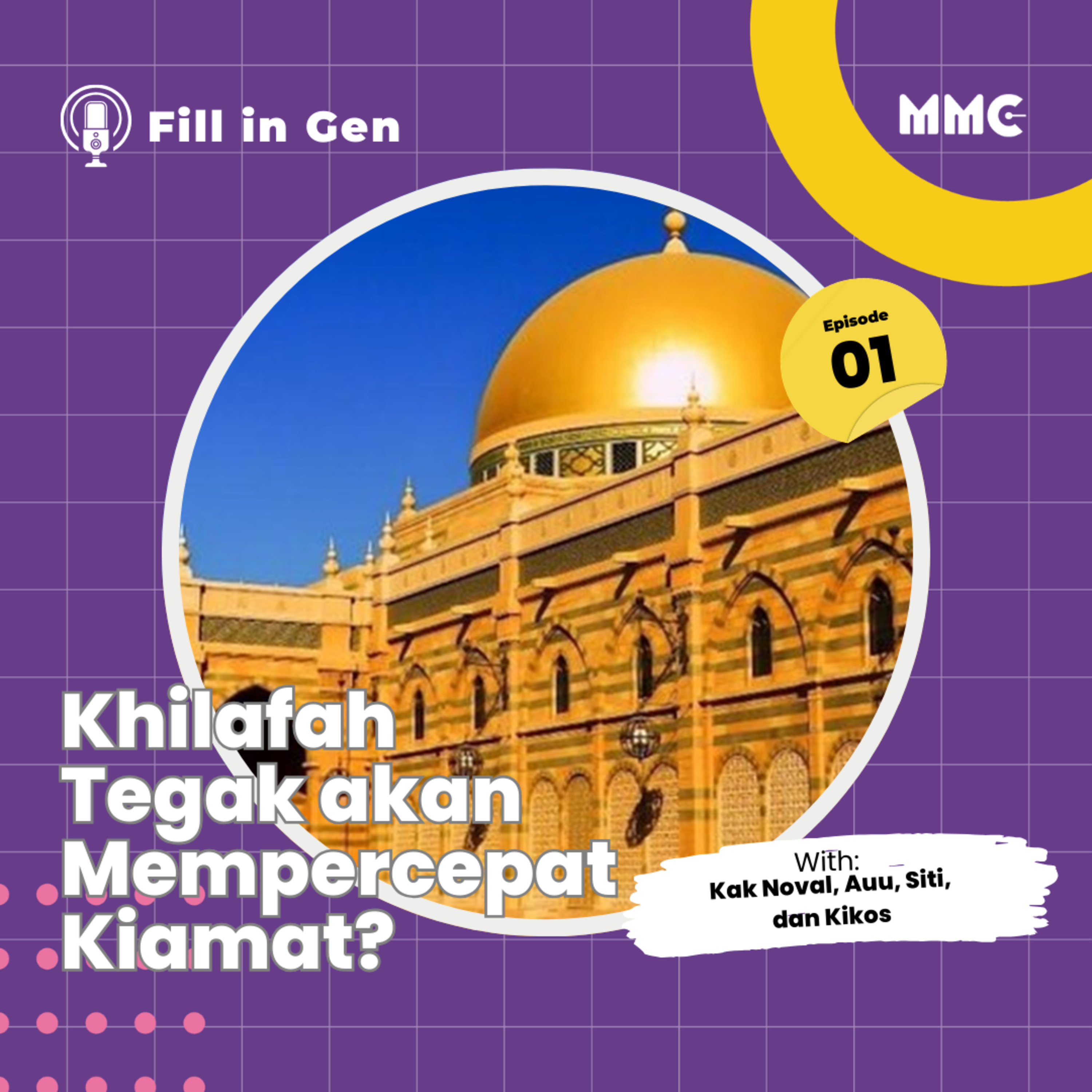 Fill in Gen - Khilafah Tegak akan Mempercepat Kiamat?  episode artwork