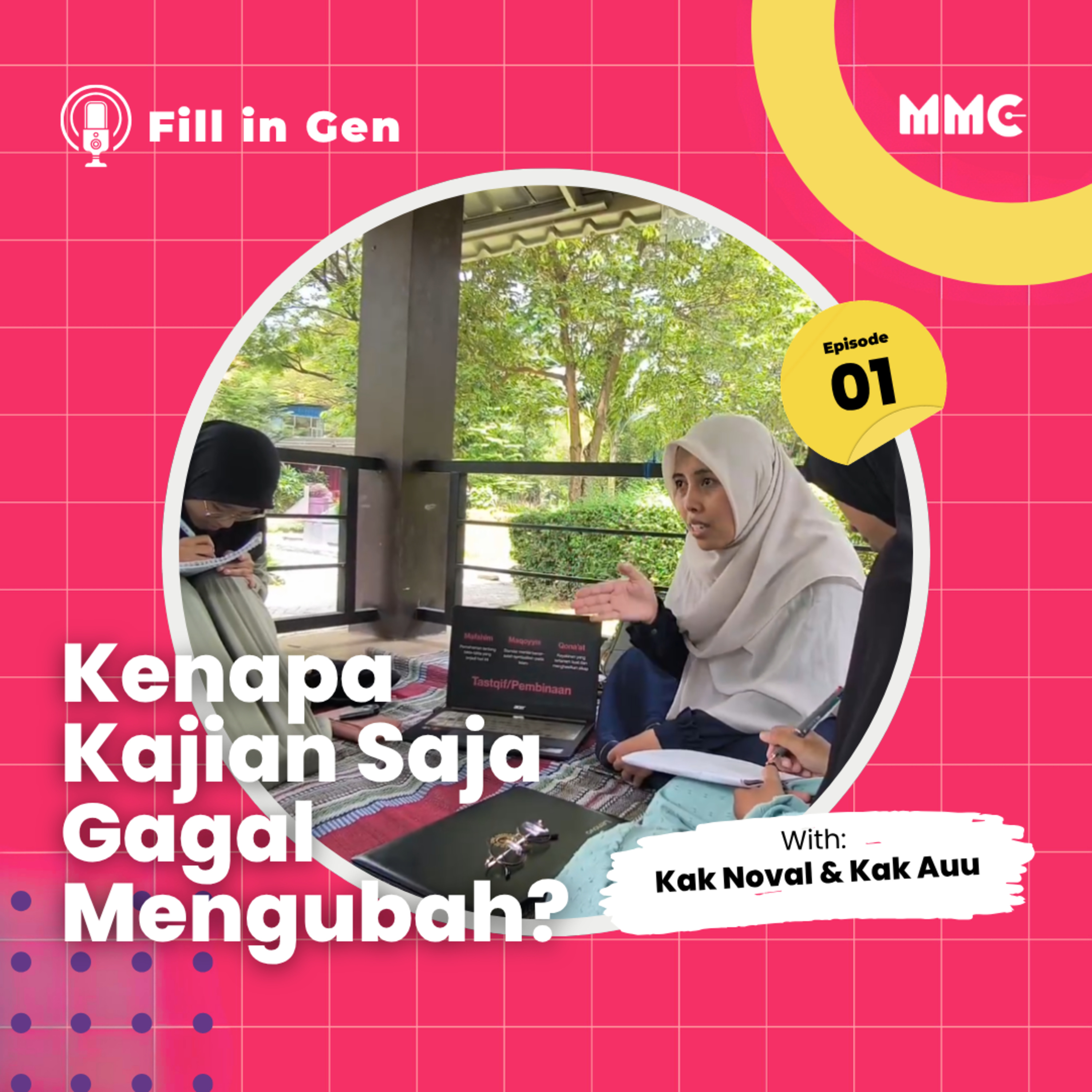 Fill in Gen - Tatsqif: Kenapa Kajian Saja Gagal Mengubah? episode artwork