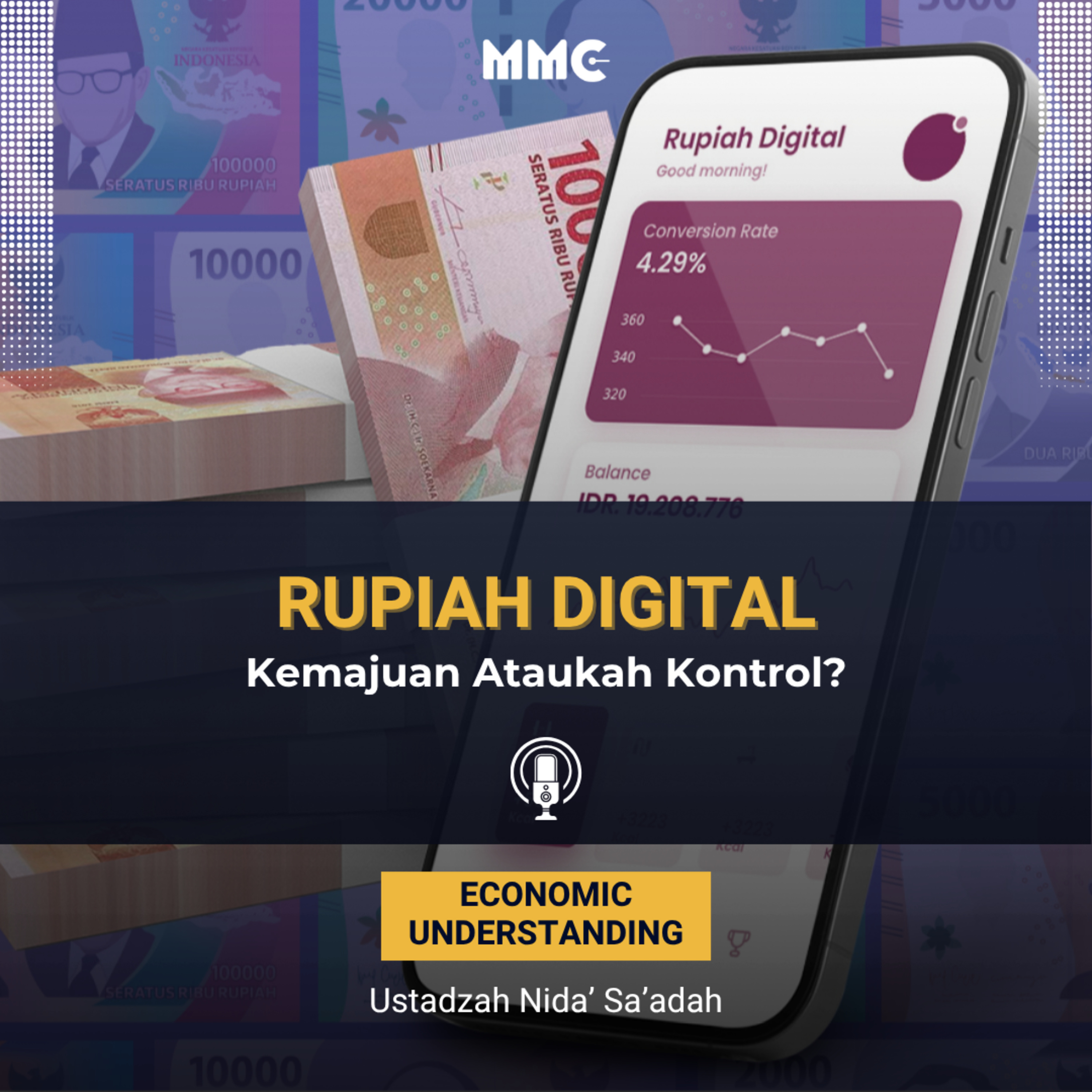 Economic Understanding - Rupiah Digital: Kemajuan Ataukah Kontrol?  episode artwork