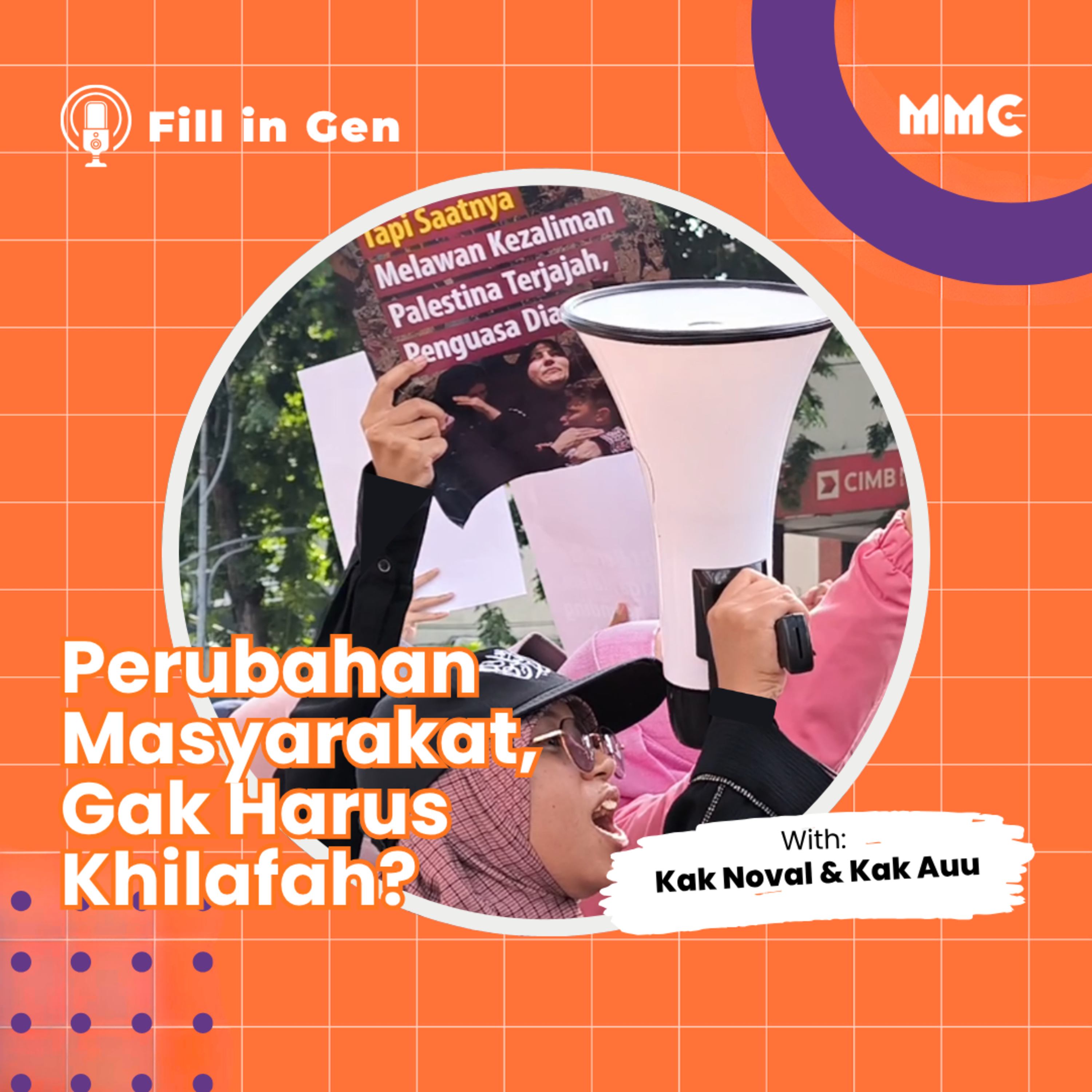 Fill In Gen - Gak Harus Khilafah, Perubahan Cukup dengan "Perbaikan Masyarakat"?  episode artwork
