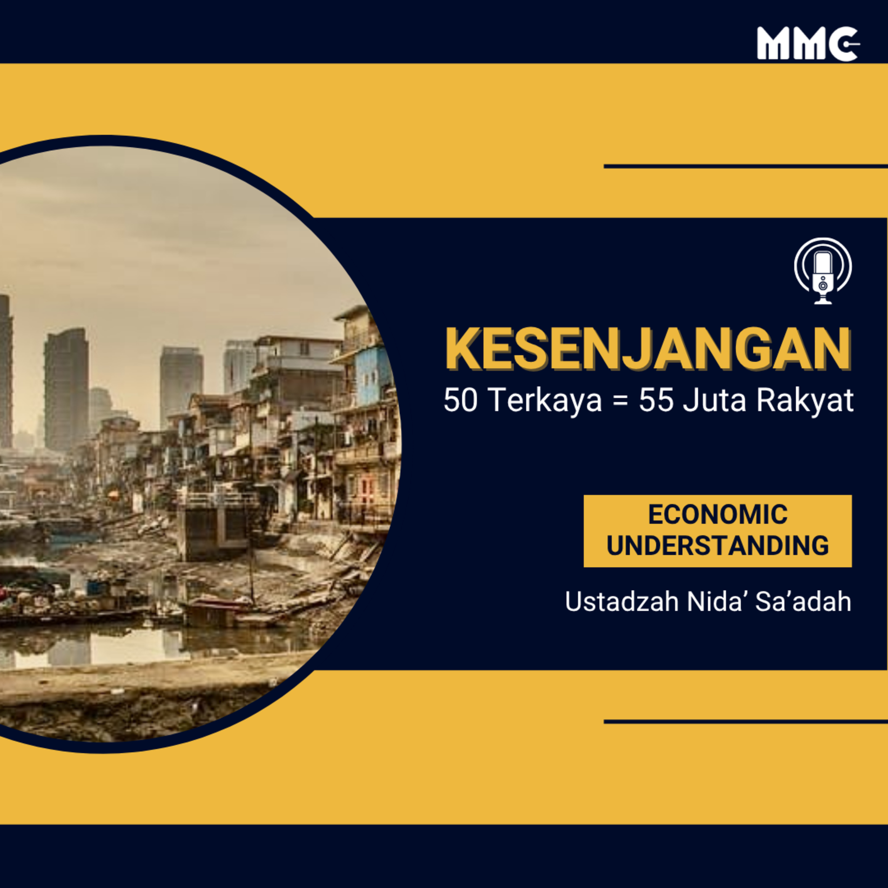 Economic Understanding - Harta 50 Orang Terkaya Indonesia, Setara Dengan 55 Juta Rakyat Kelas Bawah  episode artwork