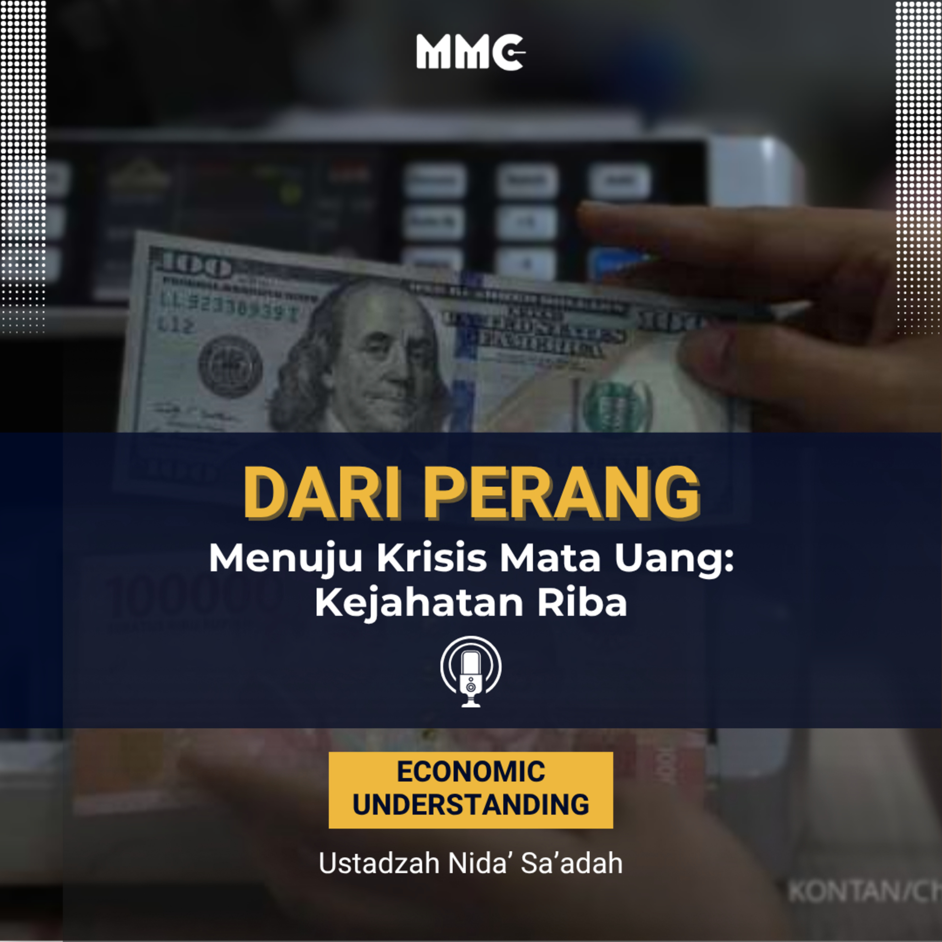 Economic Understanding - Dari Perang Menuju Krisis Mata Uang: Kejahatan Riba episode artwork