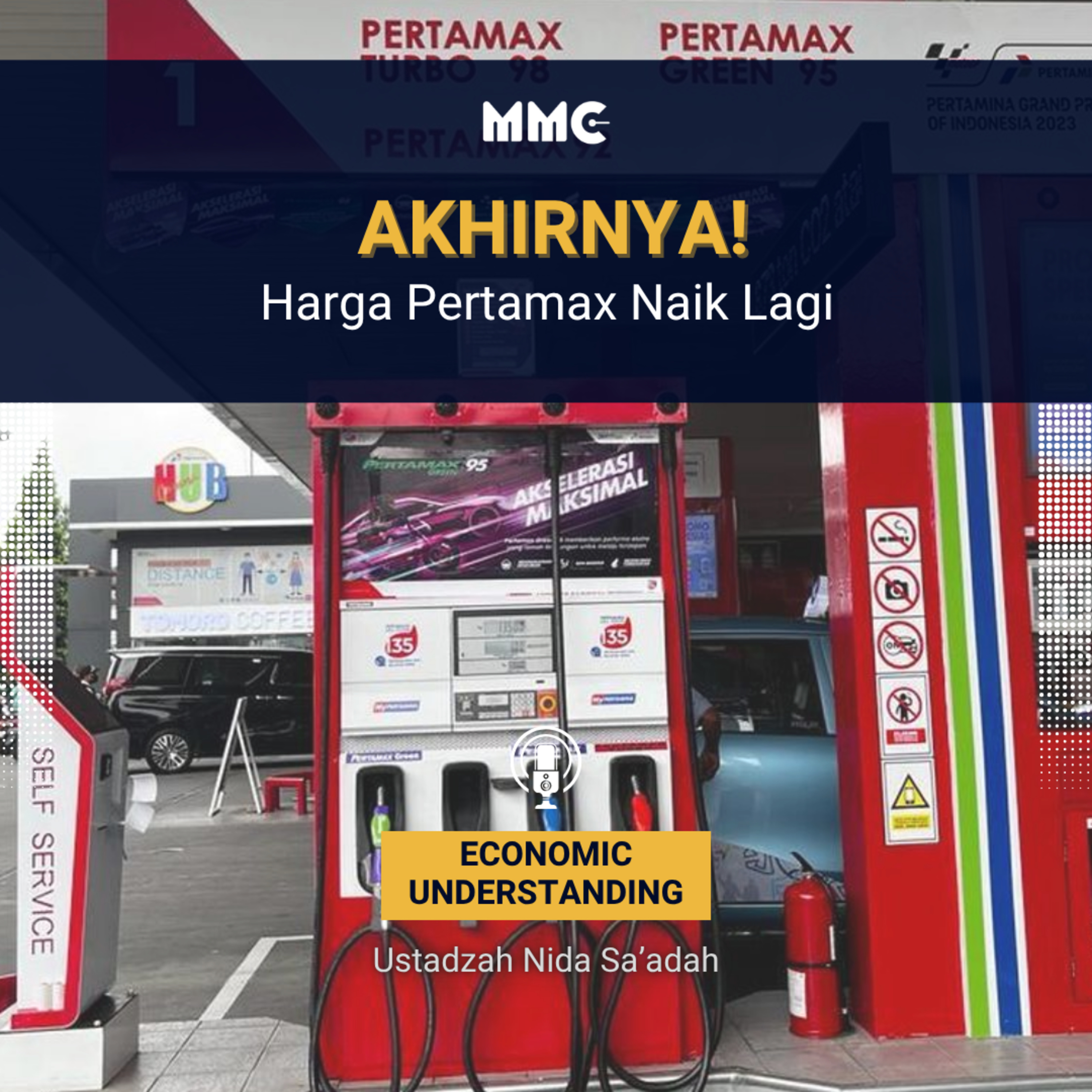 Economic Understanding - Akhirnya! Harga Pertamax Naik Lagi  episode artwork