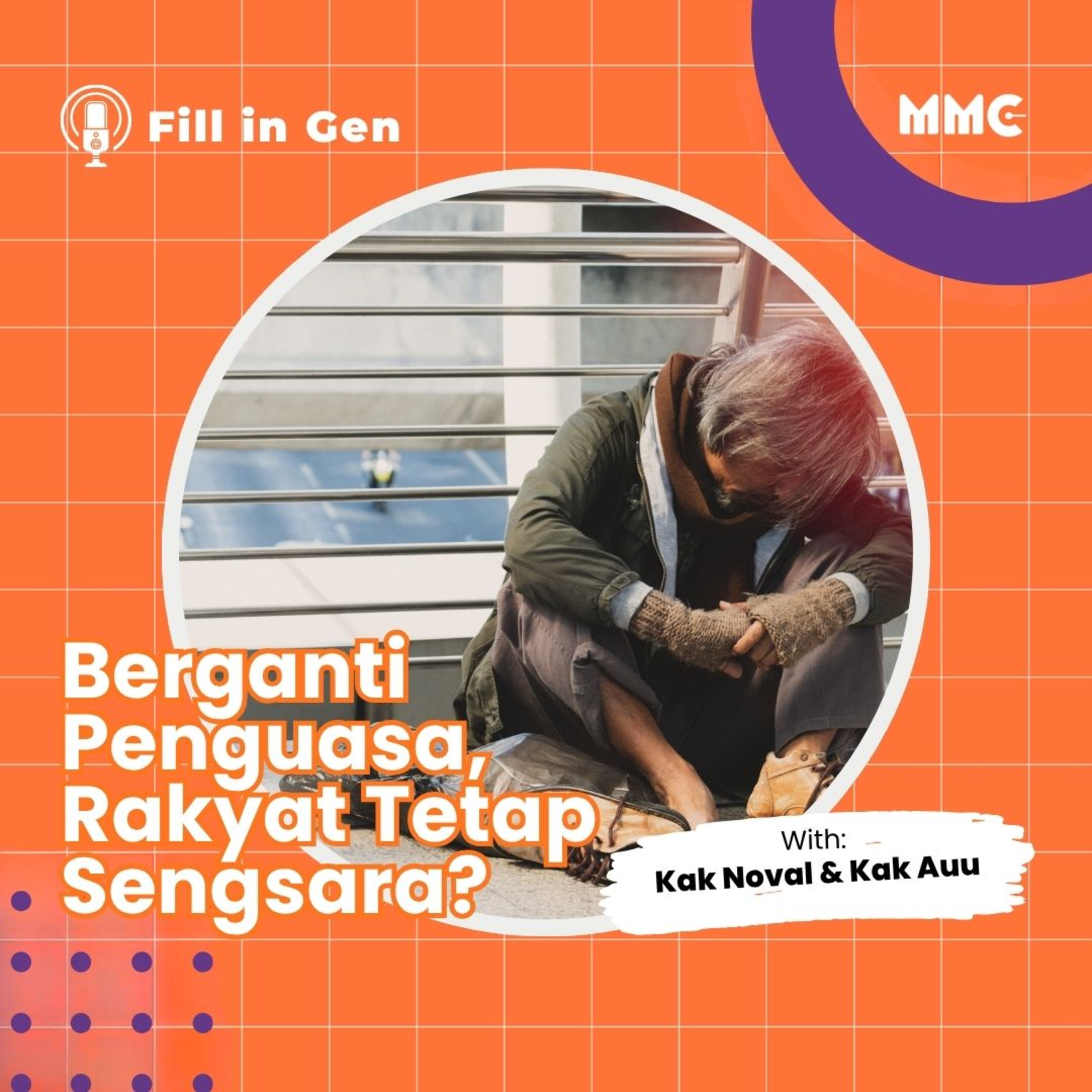 Fill In Gen - Berganti Penguasa, Rakyat Tetap Sengsara? episode artwork