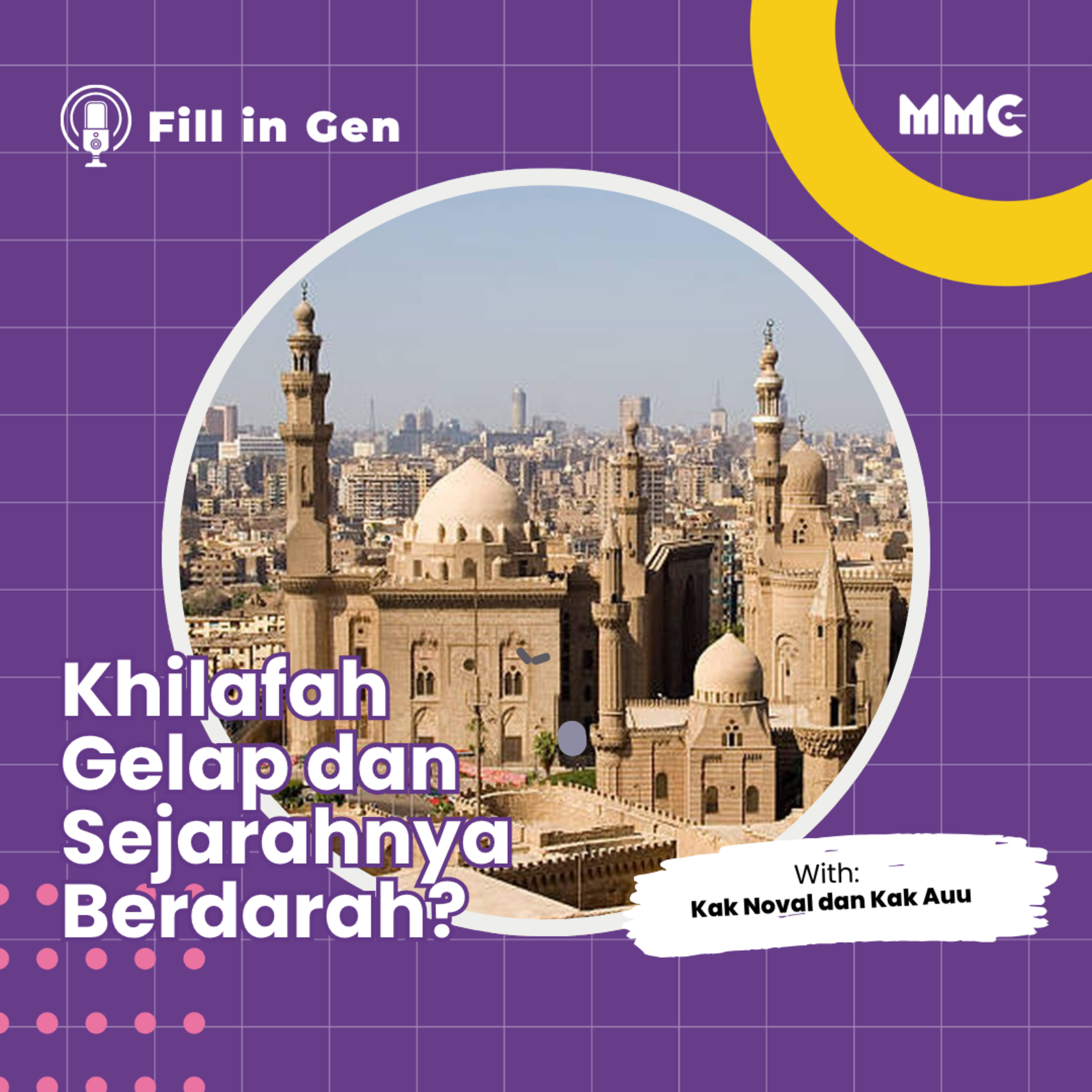 Fill in Gen - Stop Menelan Narasi ‘Khilafah Gelap dan Sejarahnya Berdarah’  episode artwork