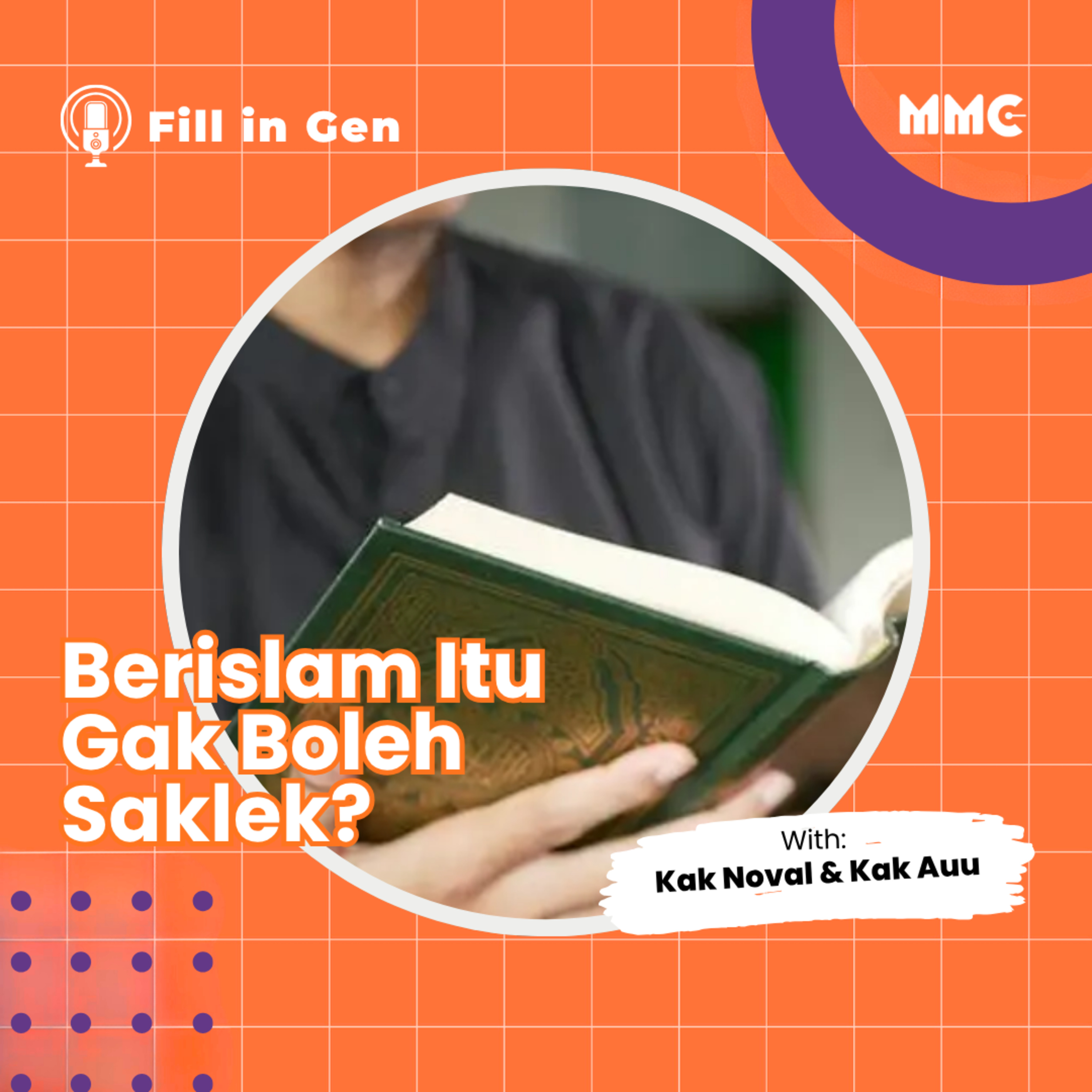 Fill in Gen - Berislam Itu Gak Boleh Saklek? Berislam Biasa Saja?  episode artwork