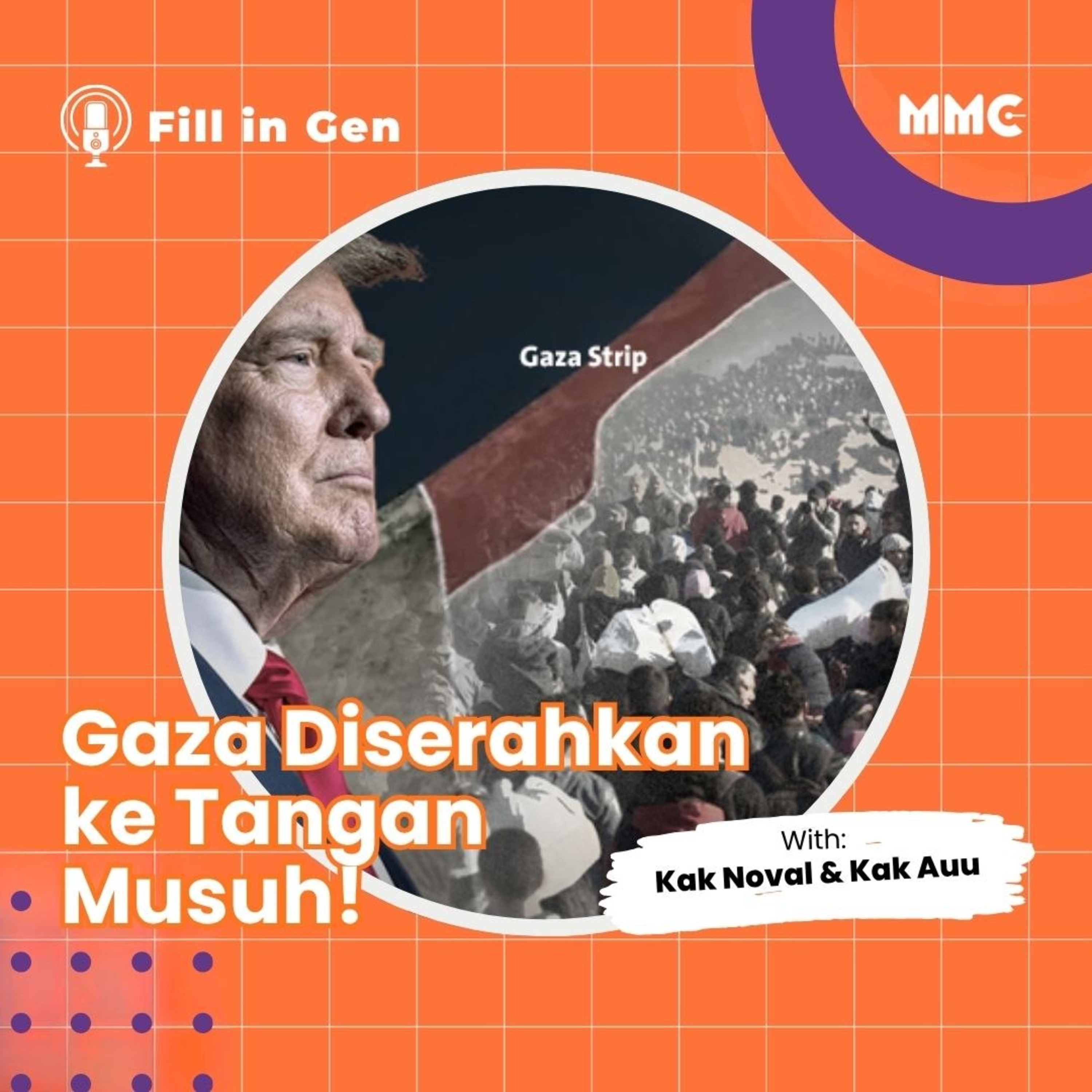 Gaza Diserahkan ke Tangan Musuh! | Fill in Gen episode artwork