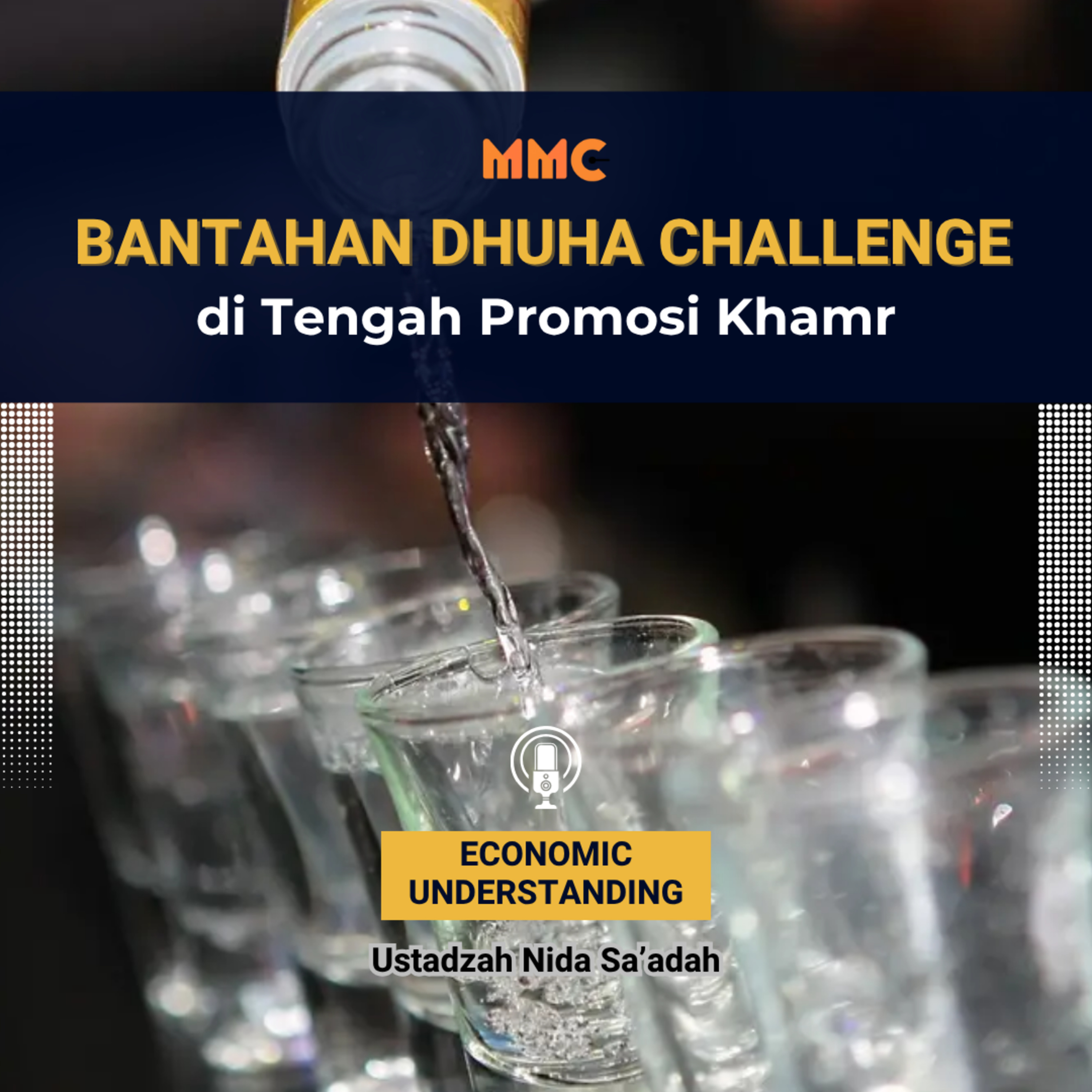 Economic Understanding - Bantahan Dhuha Challenge di Tengah Promosi Khamr  episode artwork