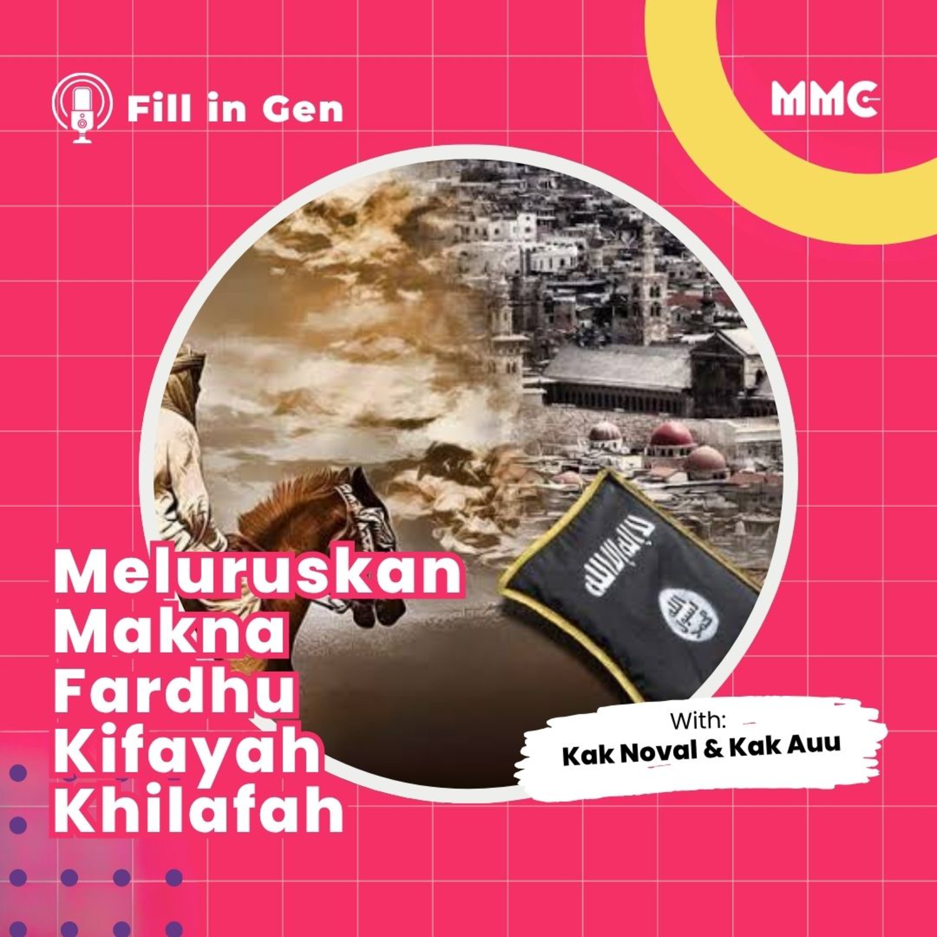Fill in Gen - Meluruskan Makna Fardhu Kifayah Khilafah  episode artwork