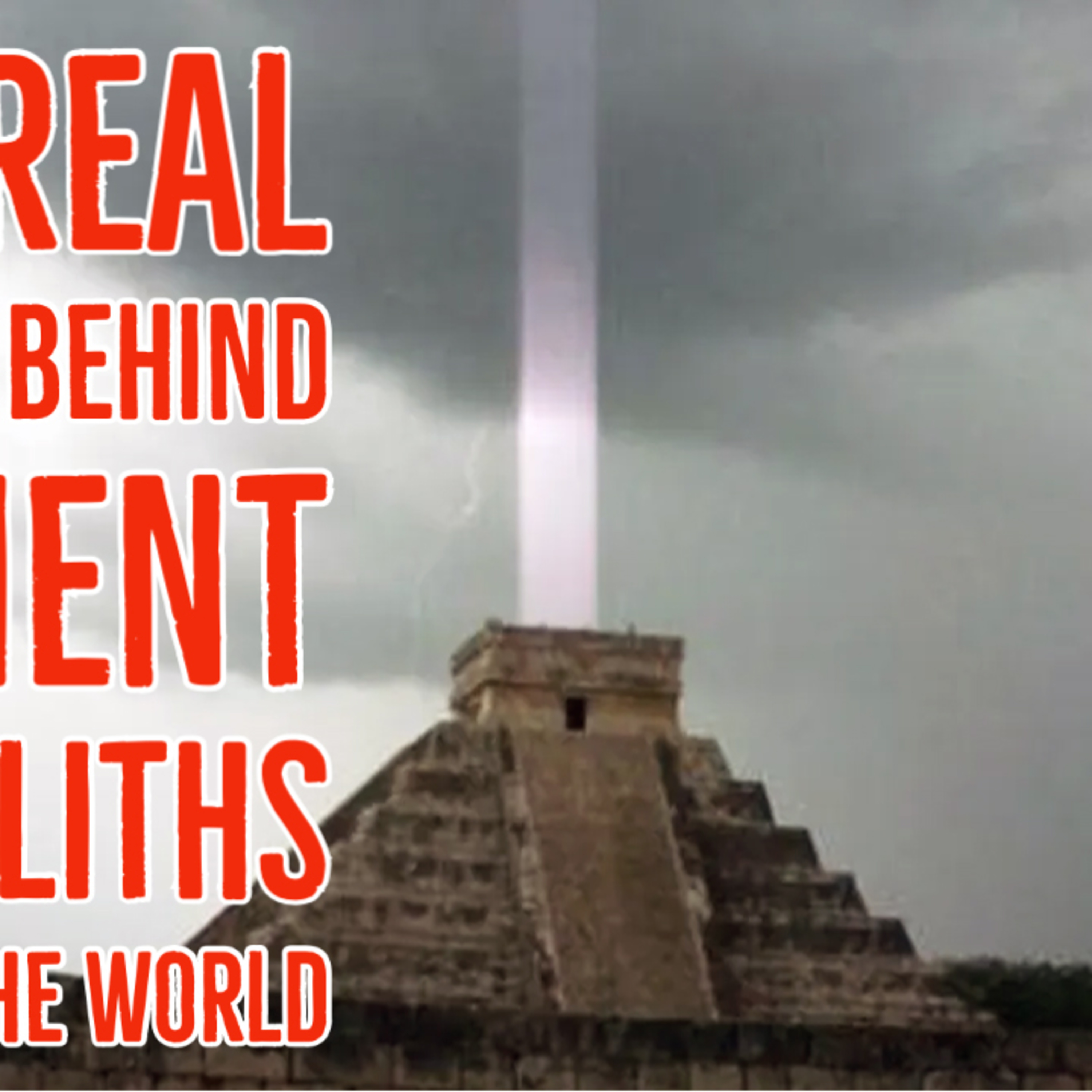 The real reason behind Ancient Monoliths Around the World