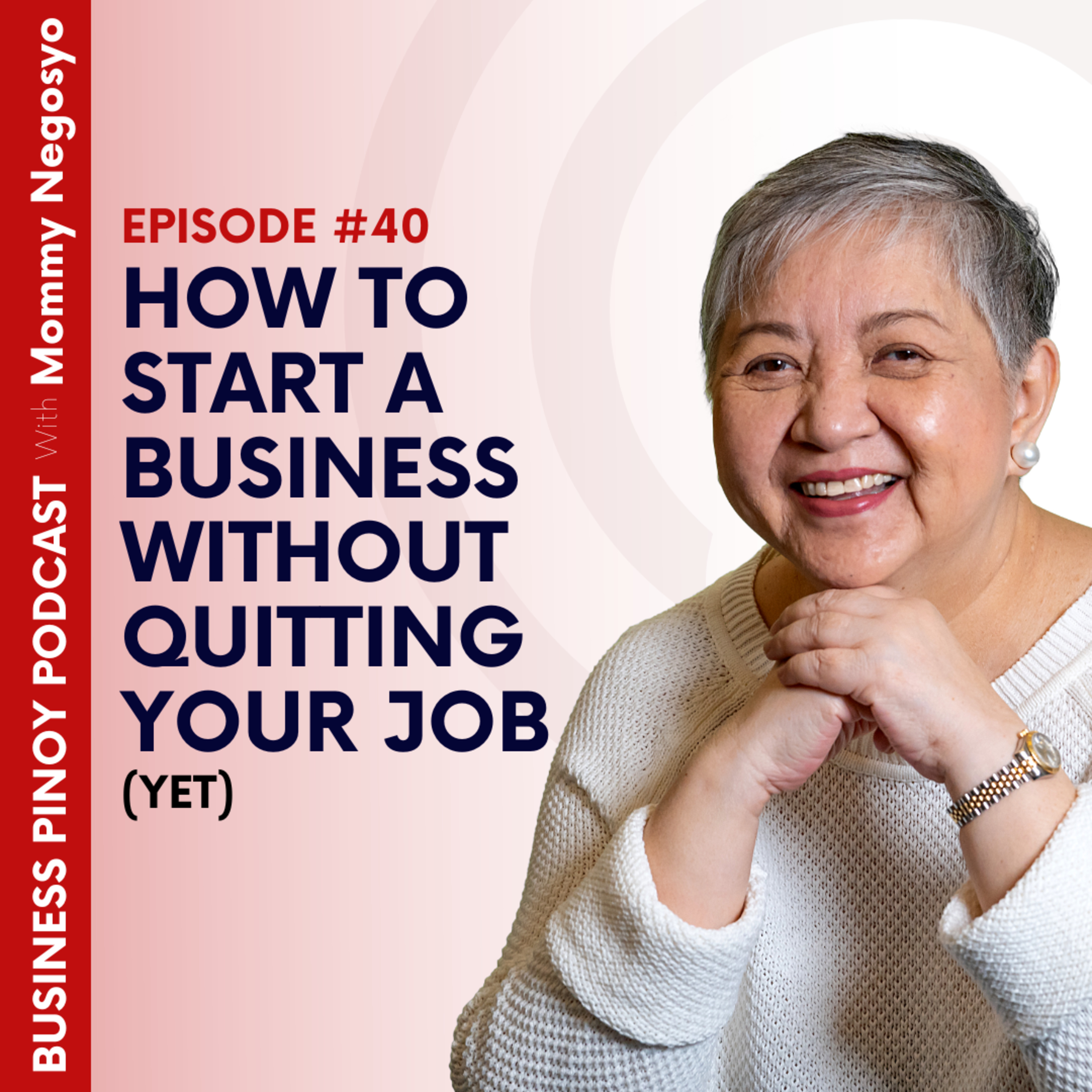 Business Pinoy Podcast with Mommy Negosyo