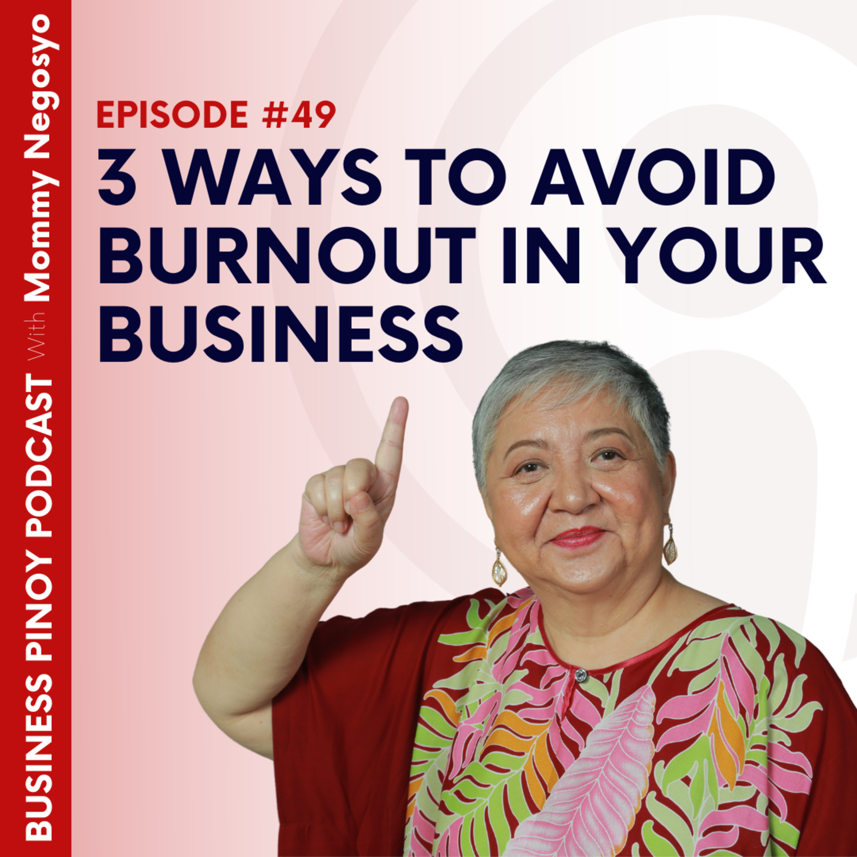 Business Pinoy Podcast with Mommy Negosyo