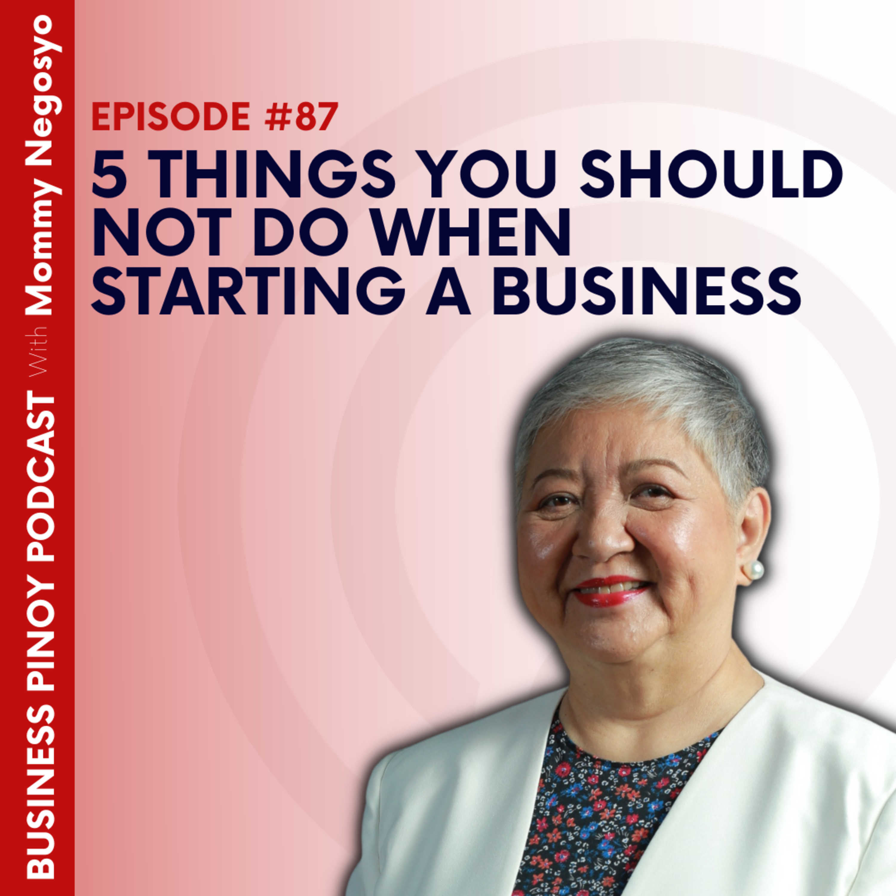 Business Pinoy Podcast with Mommy Negosyo