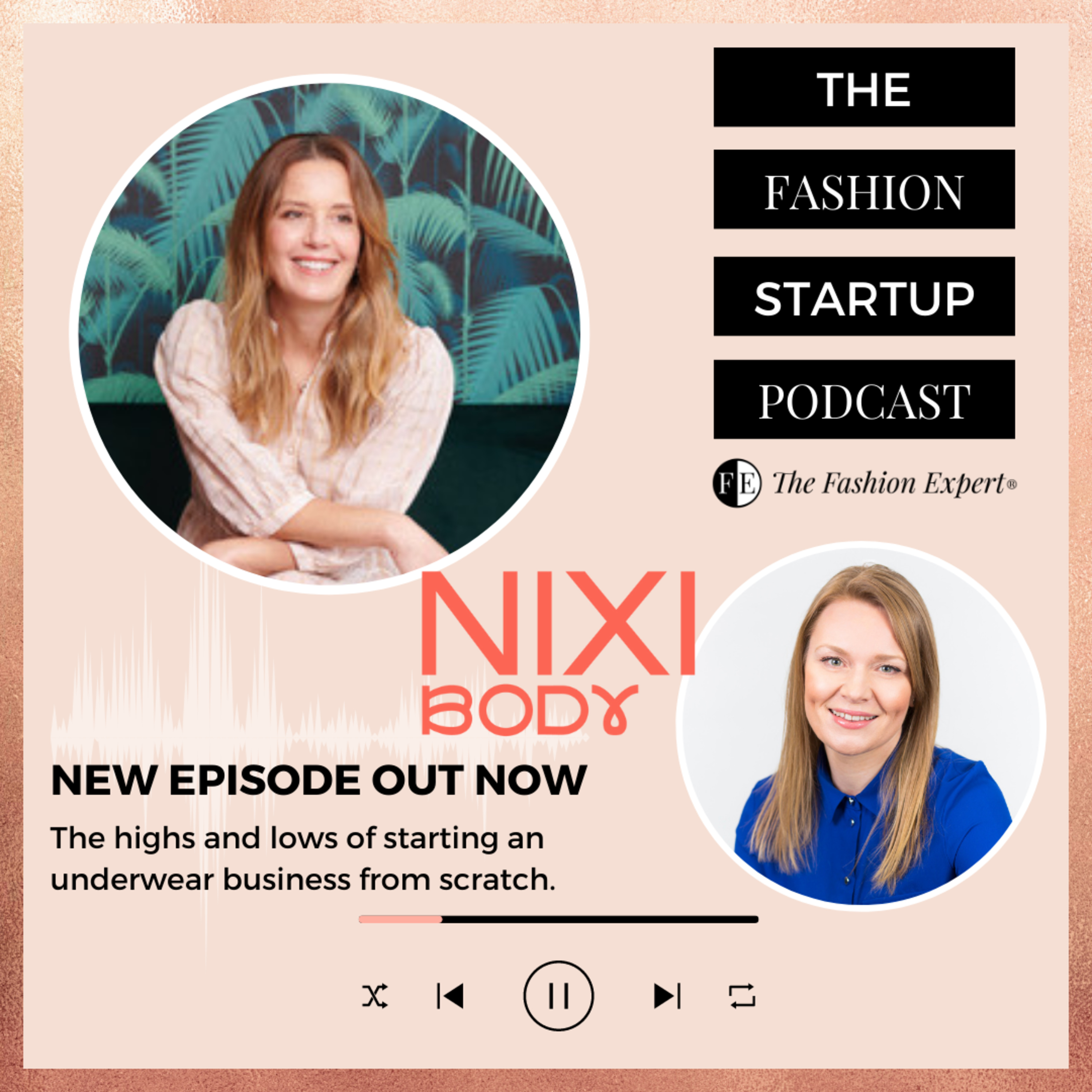 EP4: Starting An Underwear Brand With Kelly Newton of Nixi Body