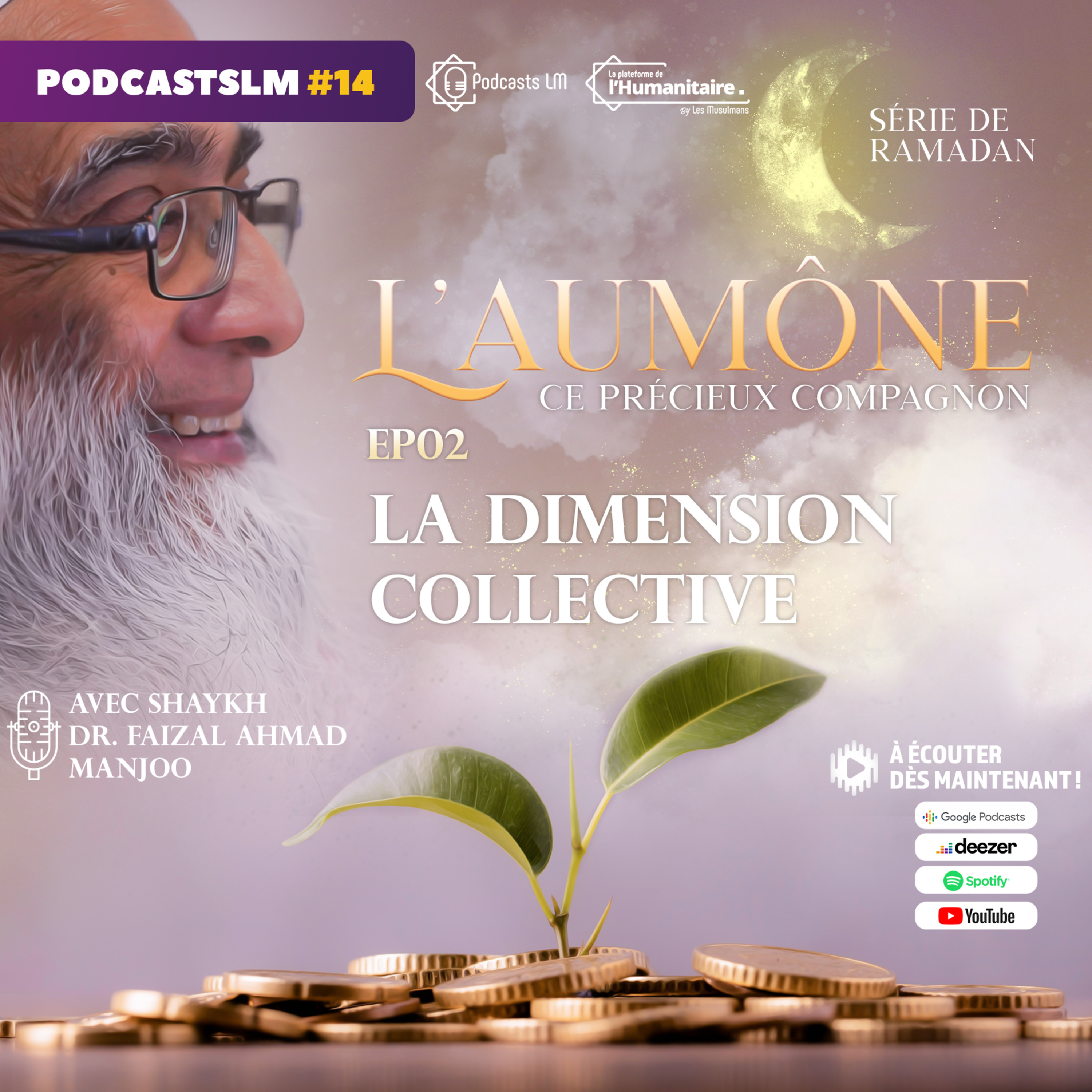 Podcasts LM #14 - L'aumône, ce précieux compagnon EP02 : La dimension collective.