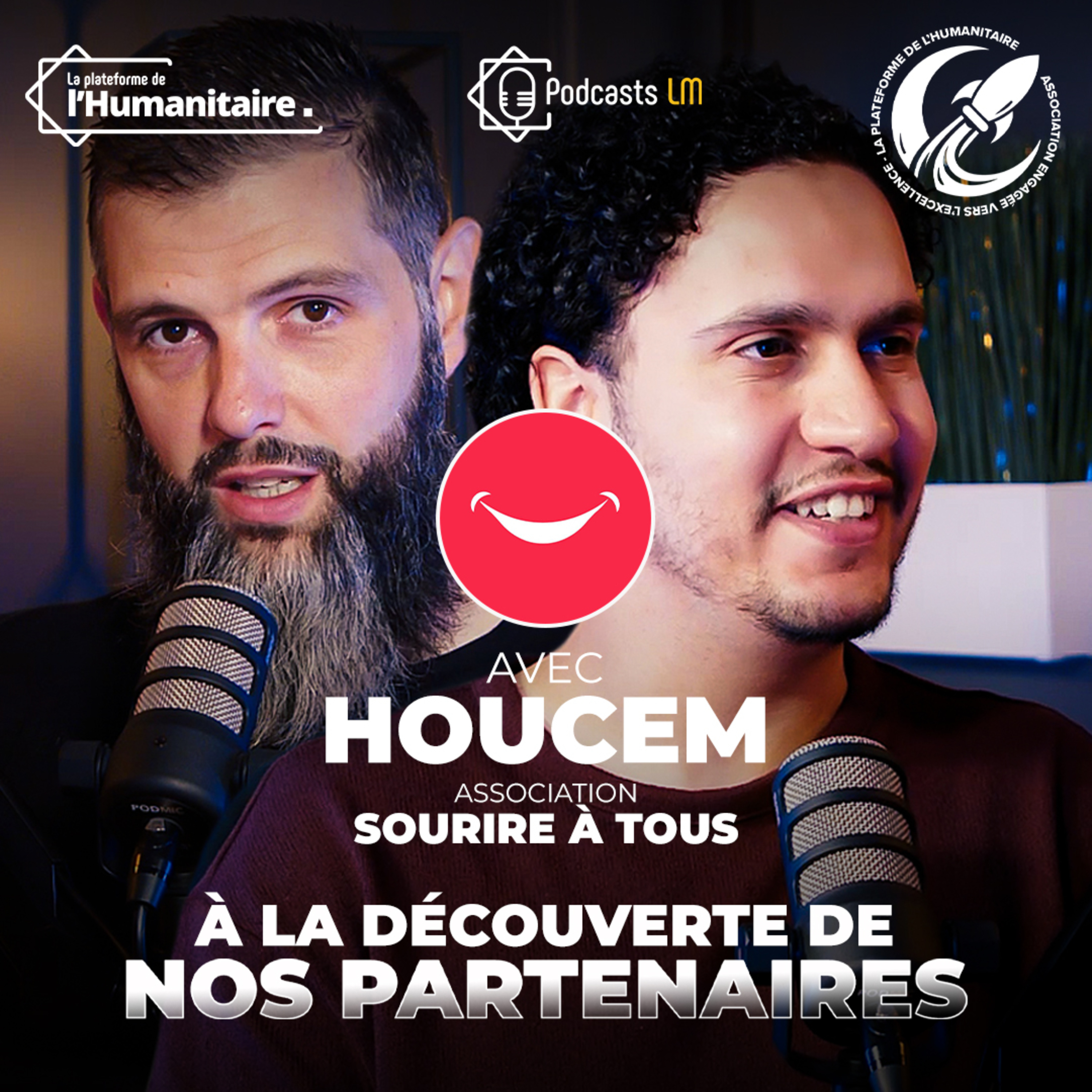🎙 [ LES PODCASTS LM ] 🎙 Ep 01 : À la rencontre de nos partenaires – Sourire à Tous