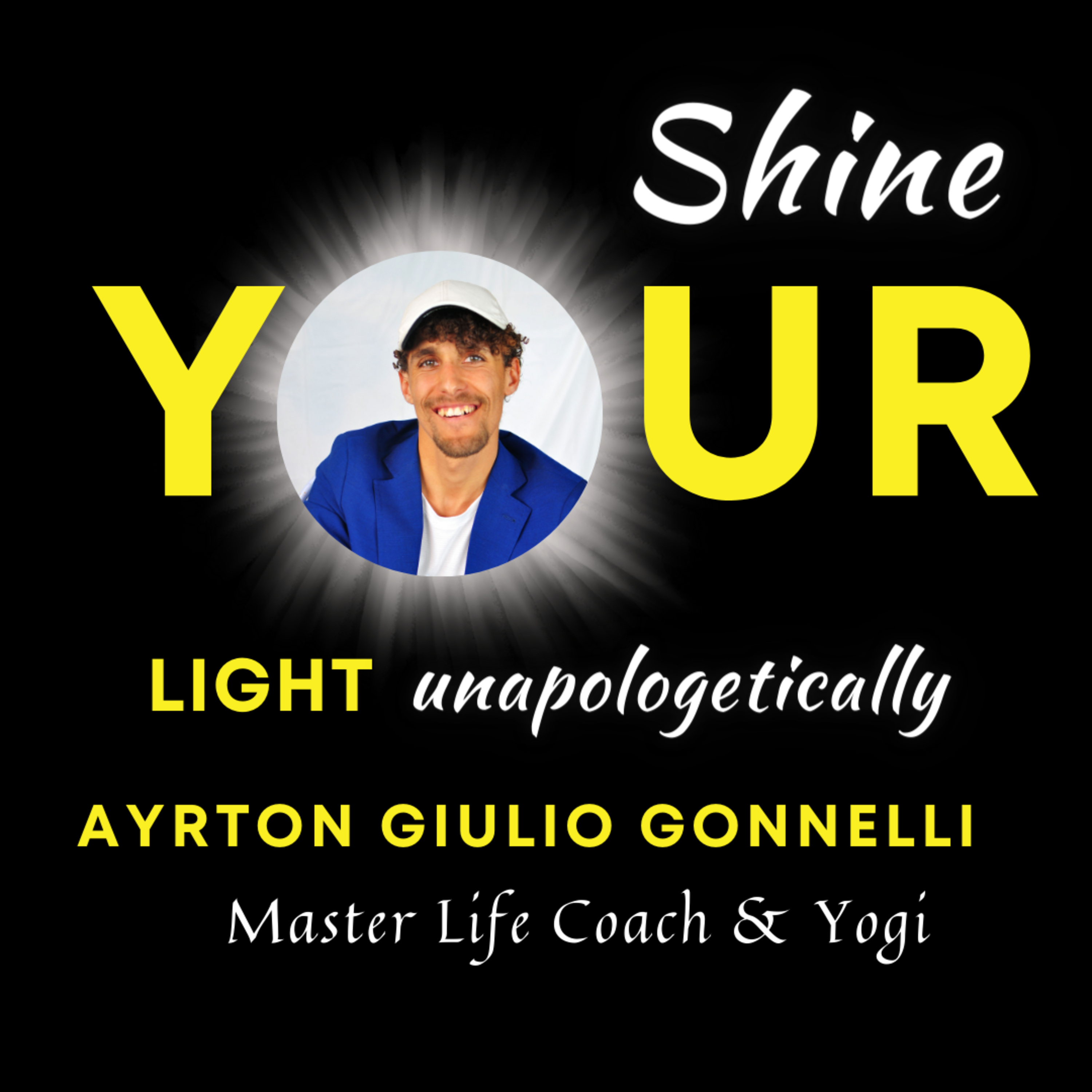 Shine YOUR Light unapologetically