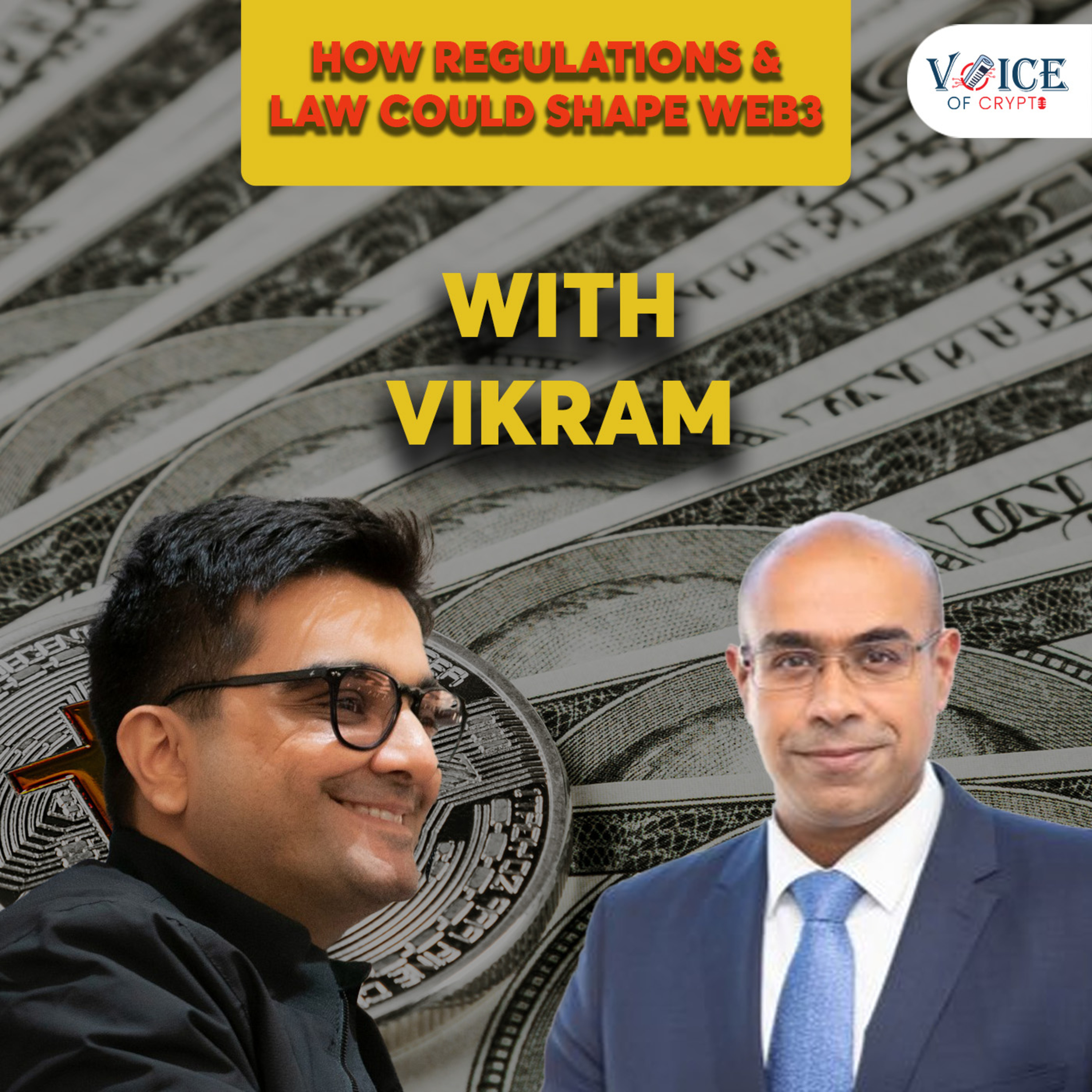 How Can Regulations Shape Web3 and Crypto | VOC Exclusive with Vikram Nagrani episode artwork