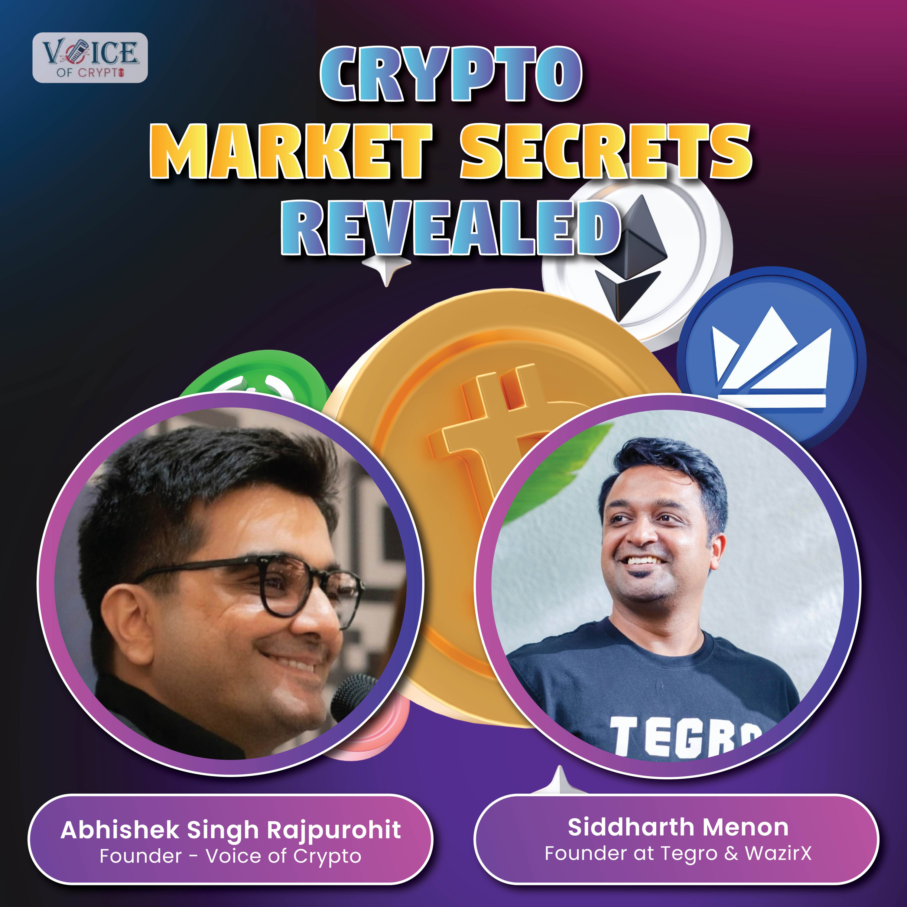 Unveiling Crypto, Web3 Secrets with Siddharth Menon: A Journey into WazirX & Current Shape of Market episode artwork