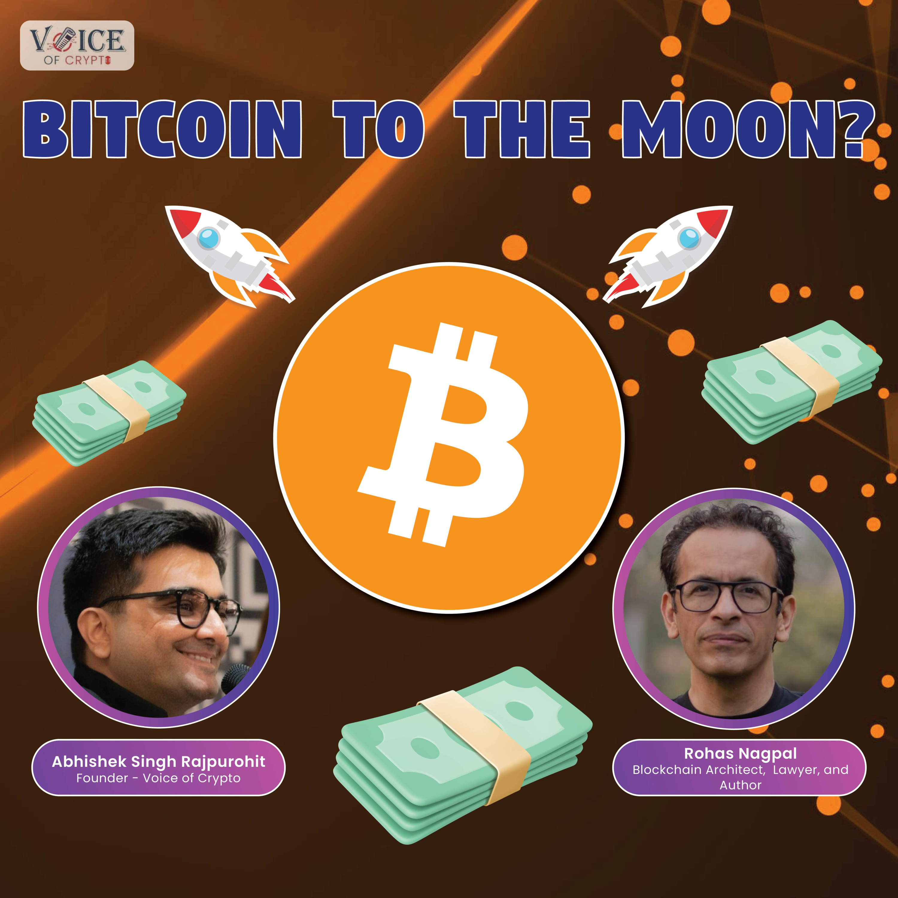 Bull Runs, Bear Markets, Bitcoin Boom and Tokenization Explained with Rohas Nagpal episode artwork