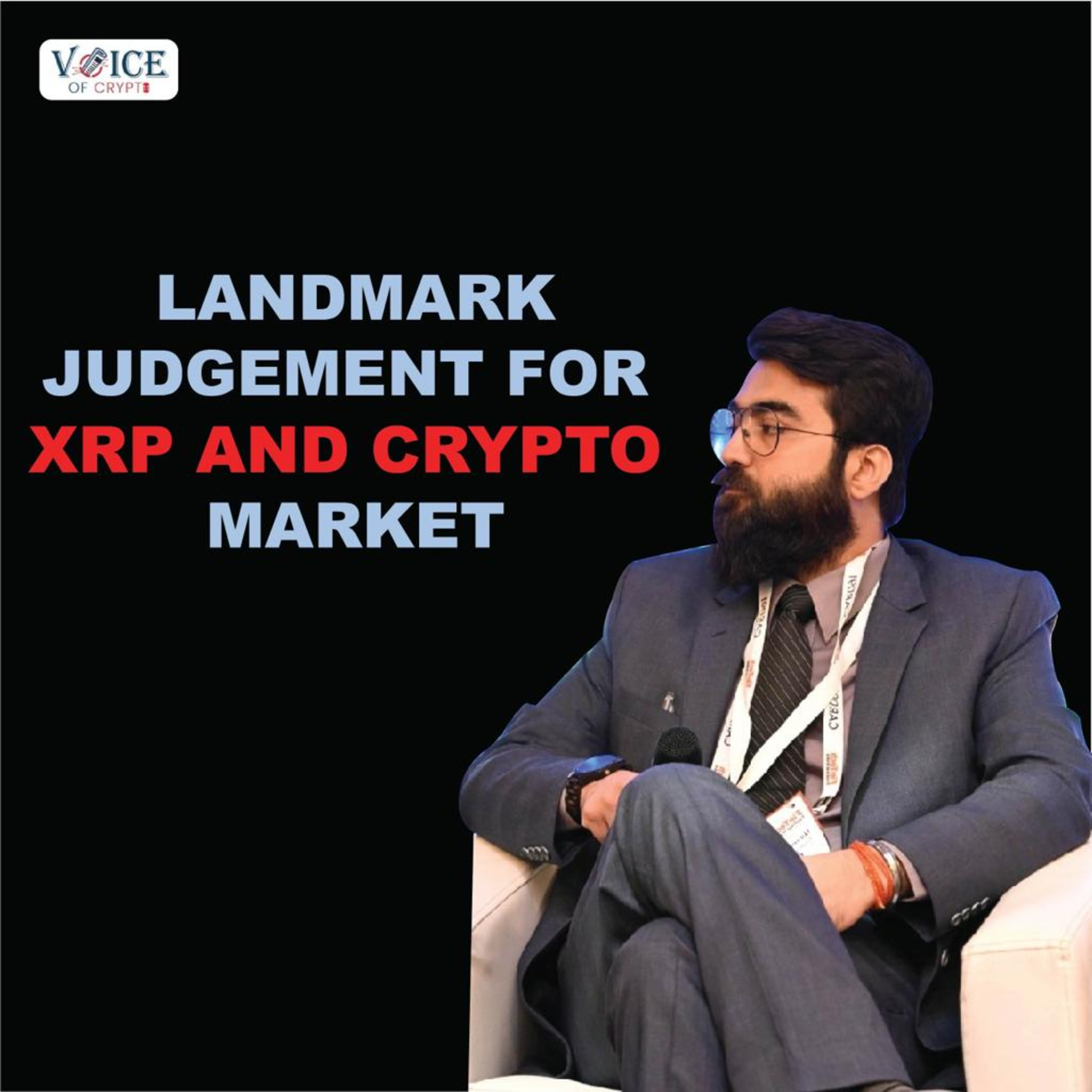 Ripple vs SEC: Legal Expert Decodes Judgement & Its Impact on XRP and the Crypto Market episode artwork