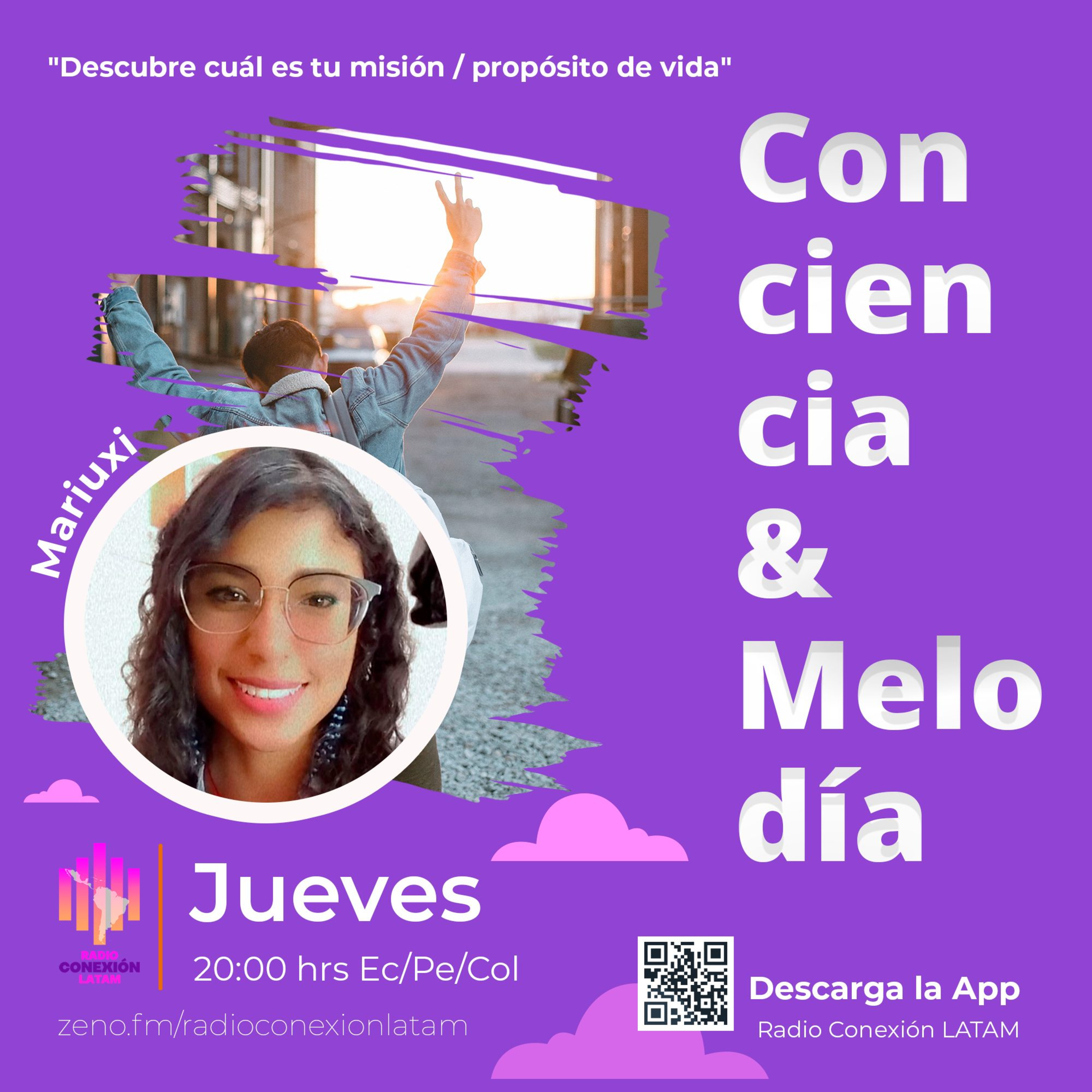 EP. 7. CONCIENCIA Y MELODIA. DESCUBRE TU MISION/PROPOSITO EN LA VIDA episode artwork