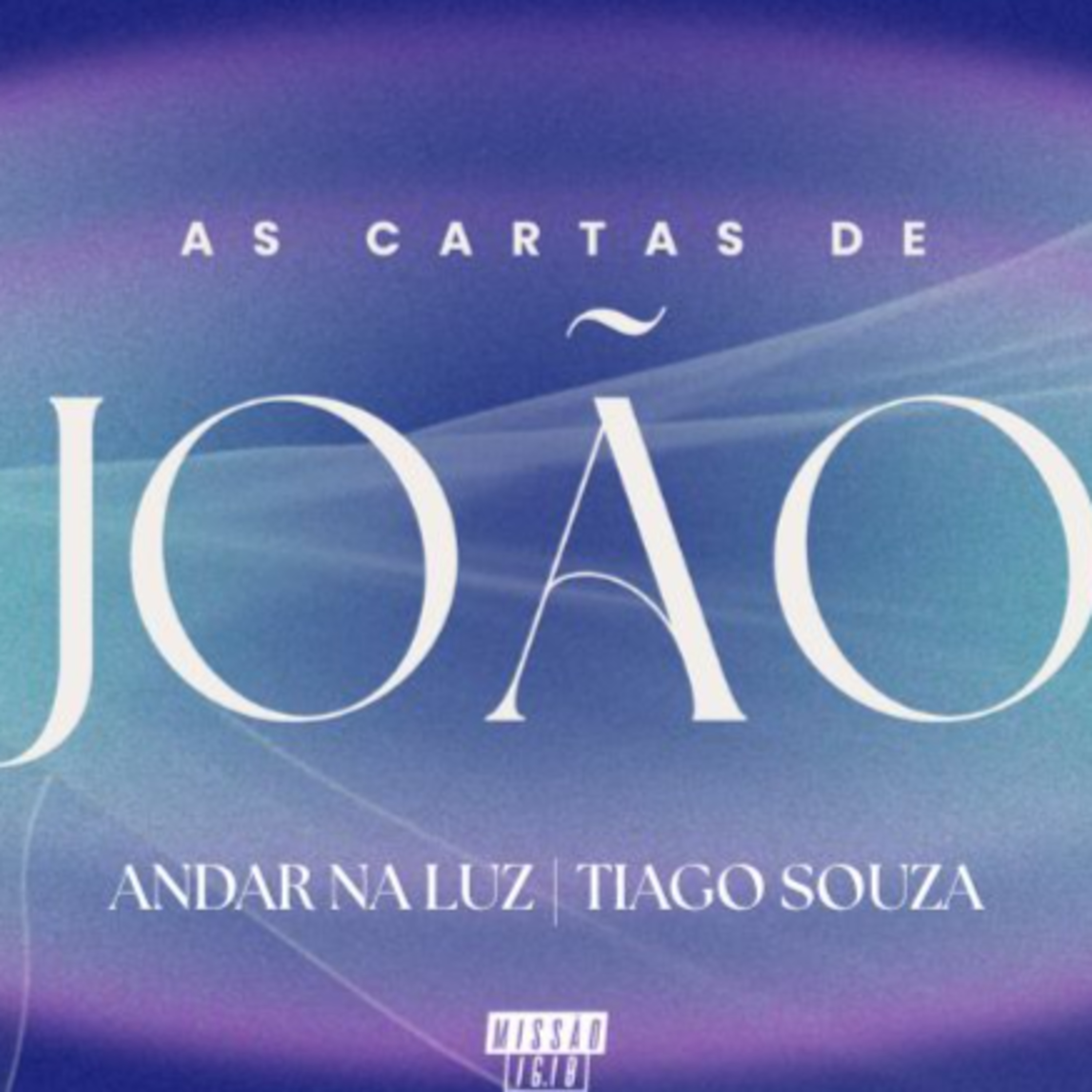 ANDAR NA LUZ (1Jo 1.5-2.2) | TIAGO SOUZA episode artwork