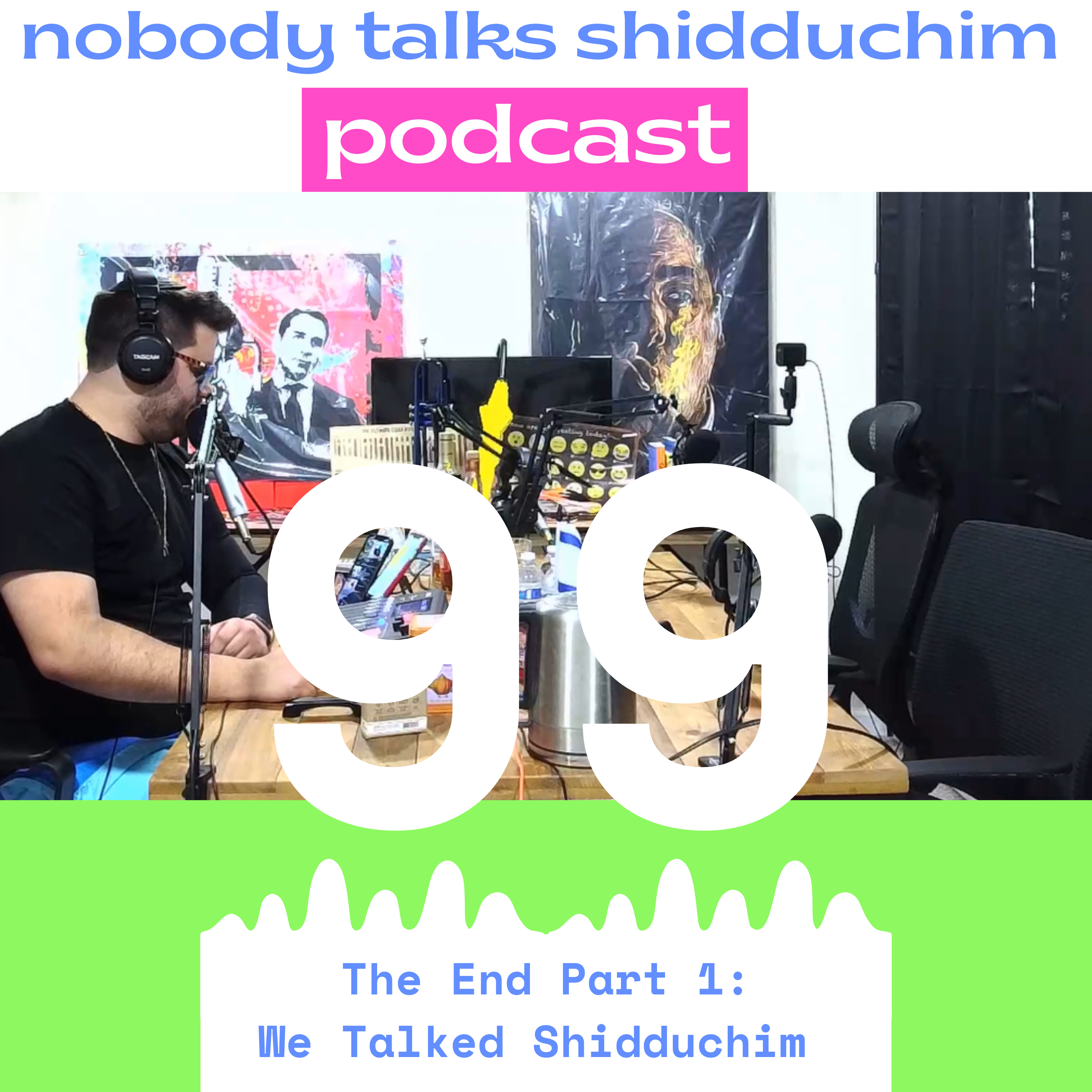 Nobody Talks Shidduchim - The Jewish Dating Podcast